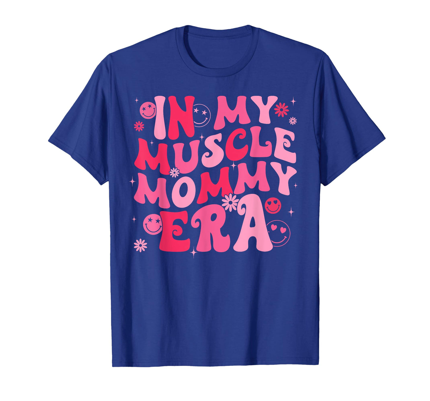 In My Muscle Mommy Era Groovy Weightlifting Mother Workout T-Shirt