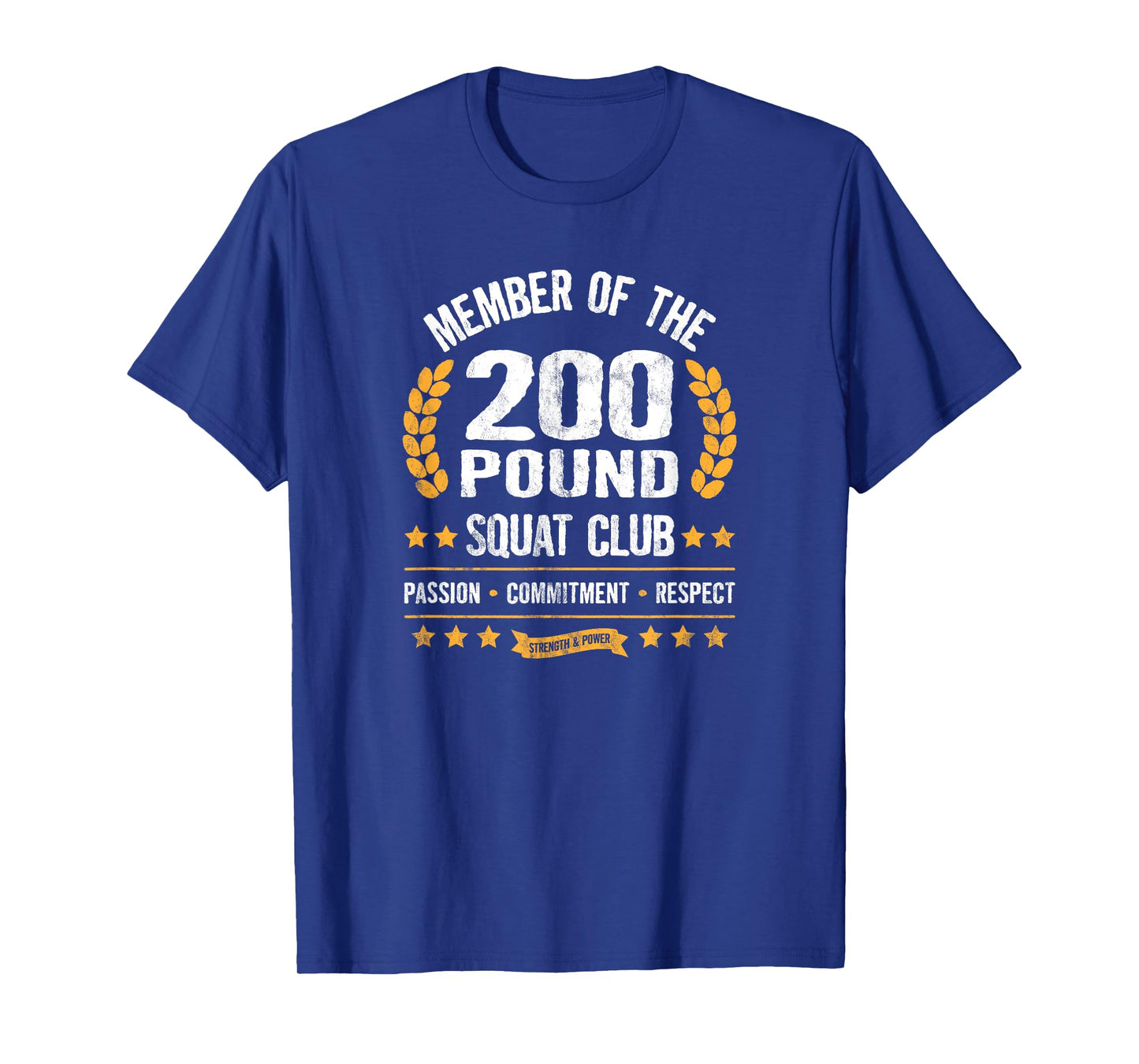 200 Pound Squat Club Strong Men and Women Gym T-Shirt