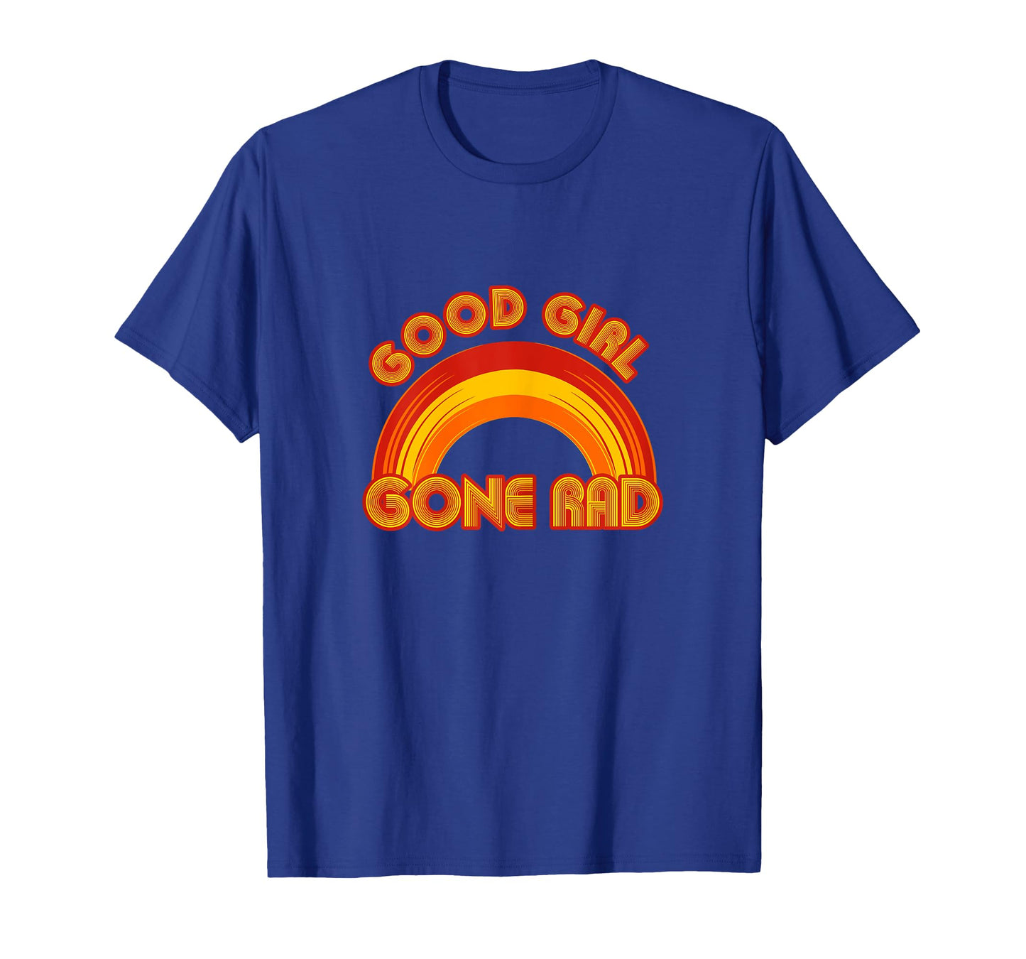 Good Girl Gone Rad | Awesome and Cool Girls T-Shirt