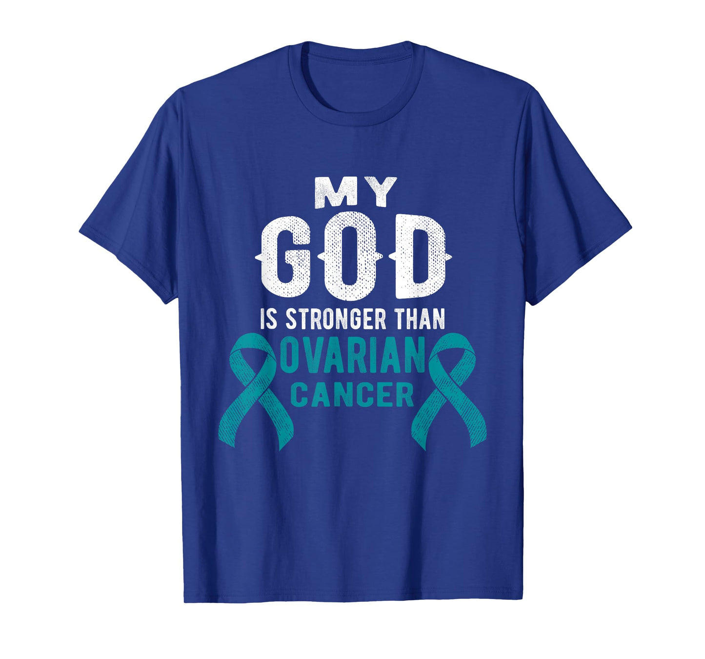 My God Is Stronger Than Ovarian Cancer Survivor Christian T-Shirt
