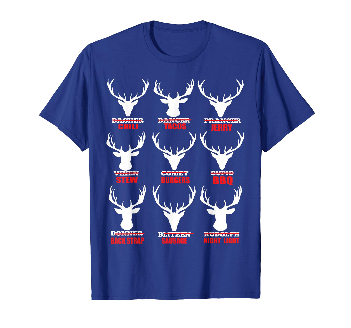 Funny Christmas Reindeer Hunting Meat Humor Top for Hunters T-Shirt