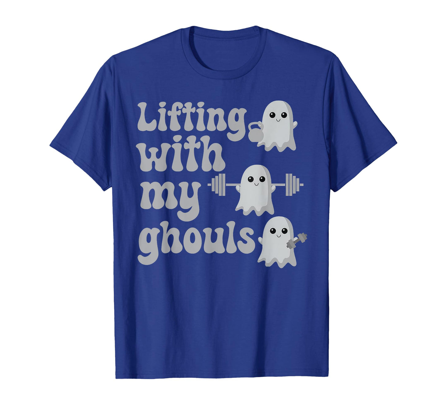 Lifting With My Ghouls Halloween Gym Workout Weightlifting T-Shirt