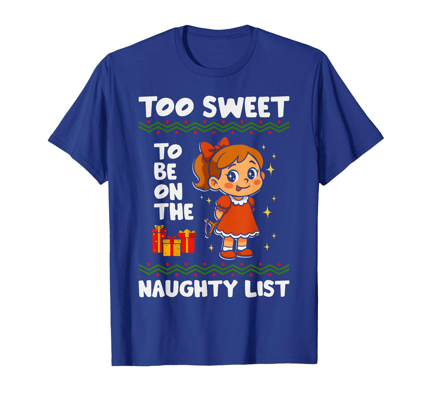 Too Sweet to Be On Naughty List Christmas Santa Xmas Family T-Shirt