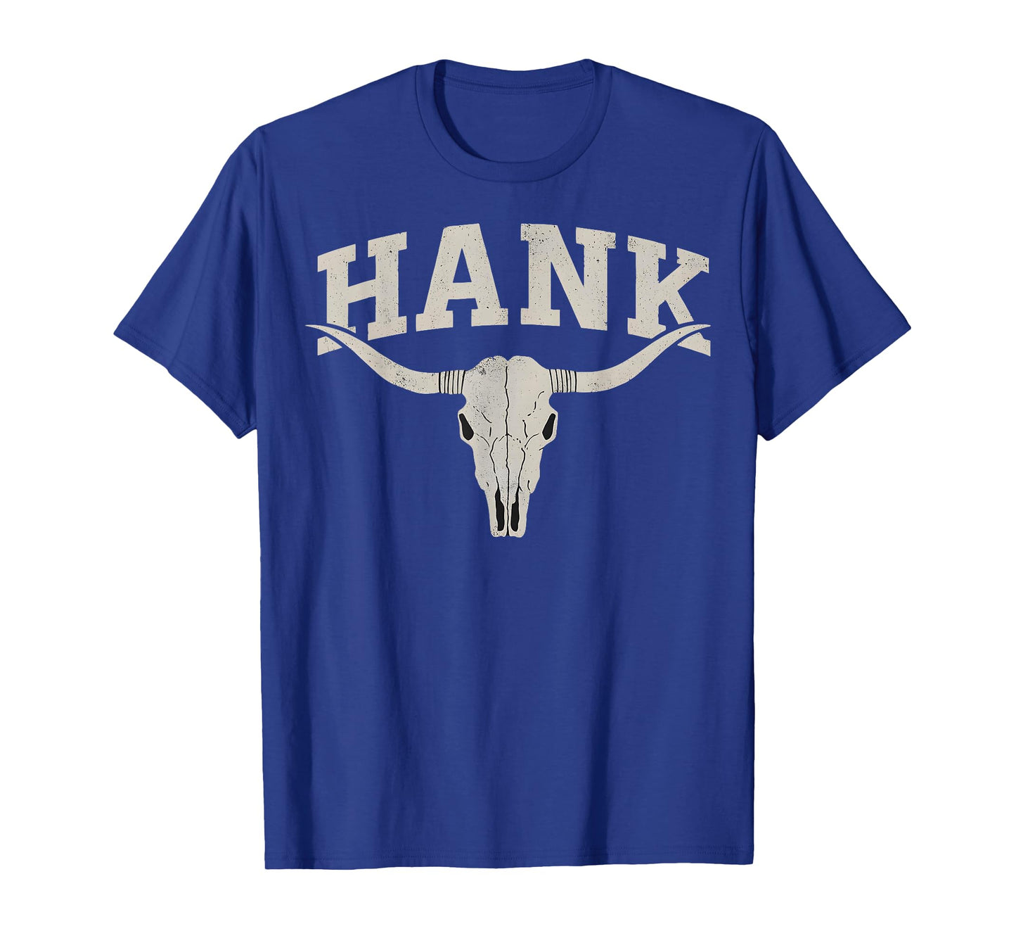 Hank Western Style Team Hank Family Pride Gift For Men Women T-Shirt