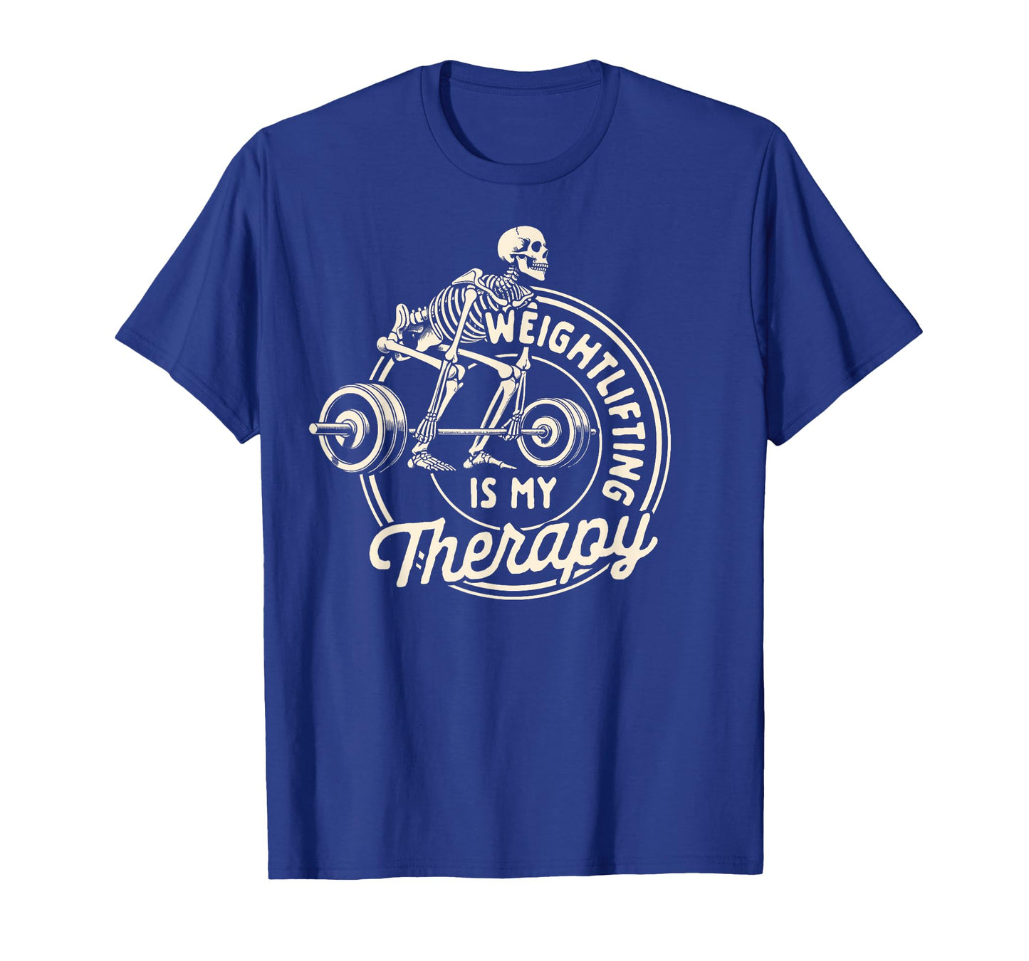 Weightlifting Fitness Skeleton Weightlifting Is My Therapy T-Shirt