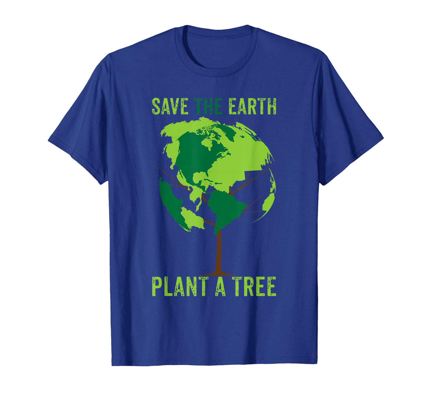 Save The Earth, Plant A Tree T Shirt Environment, World Tee T-Shirt