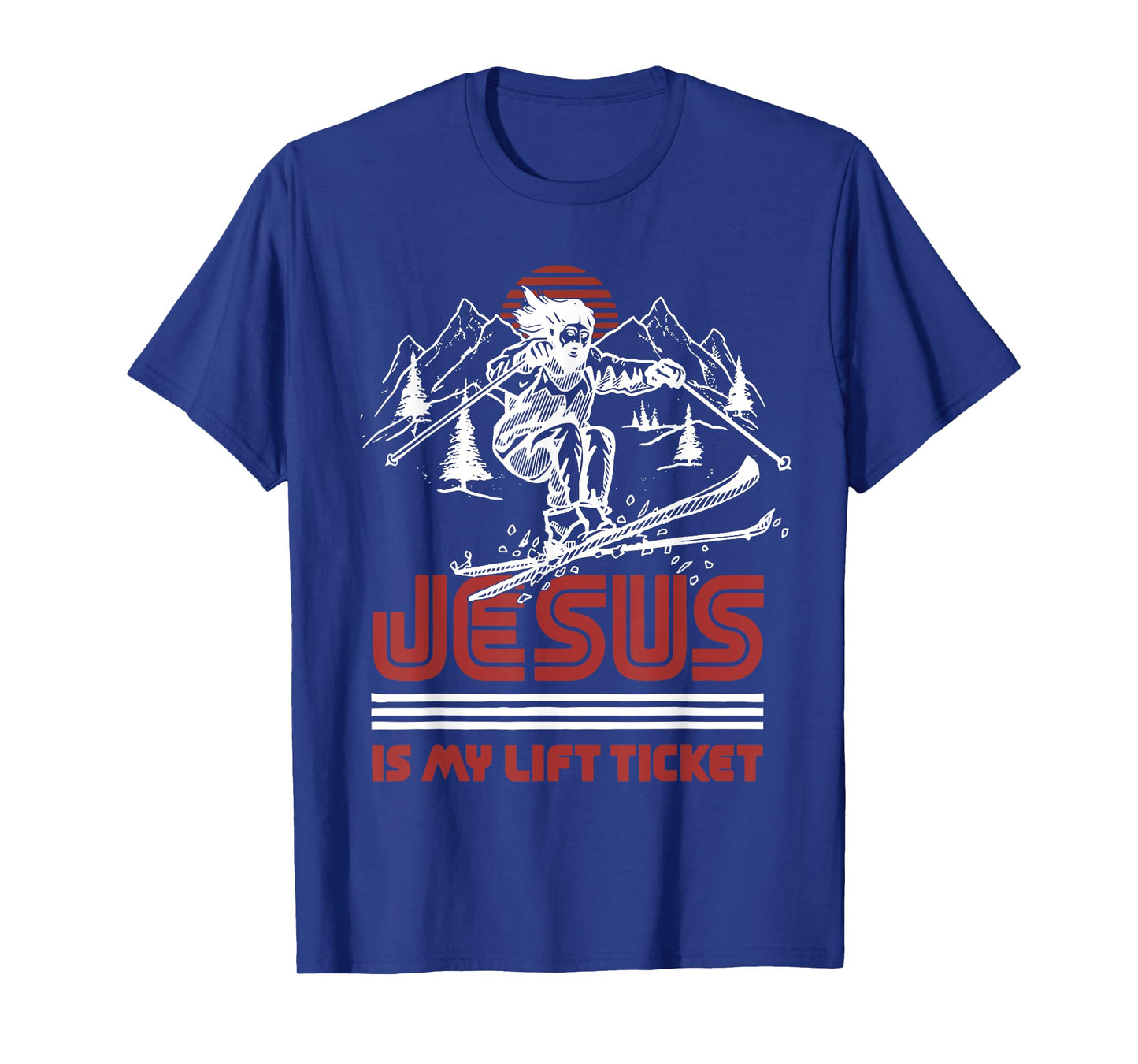 jesus is my lift ticket T-Shirt