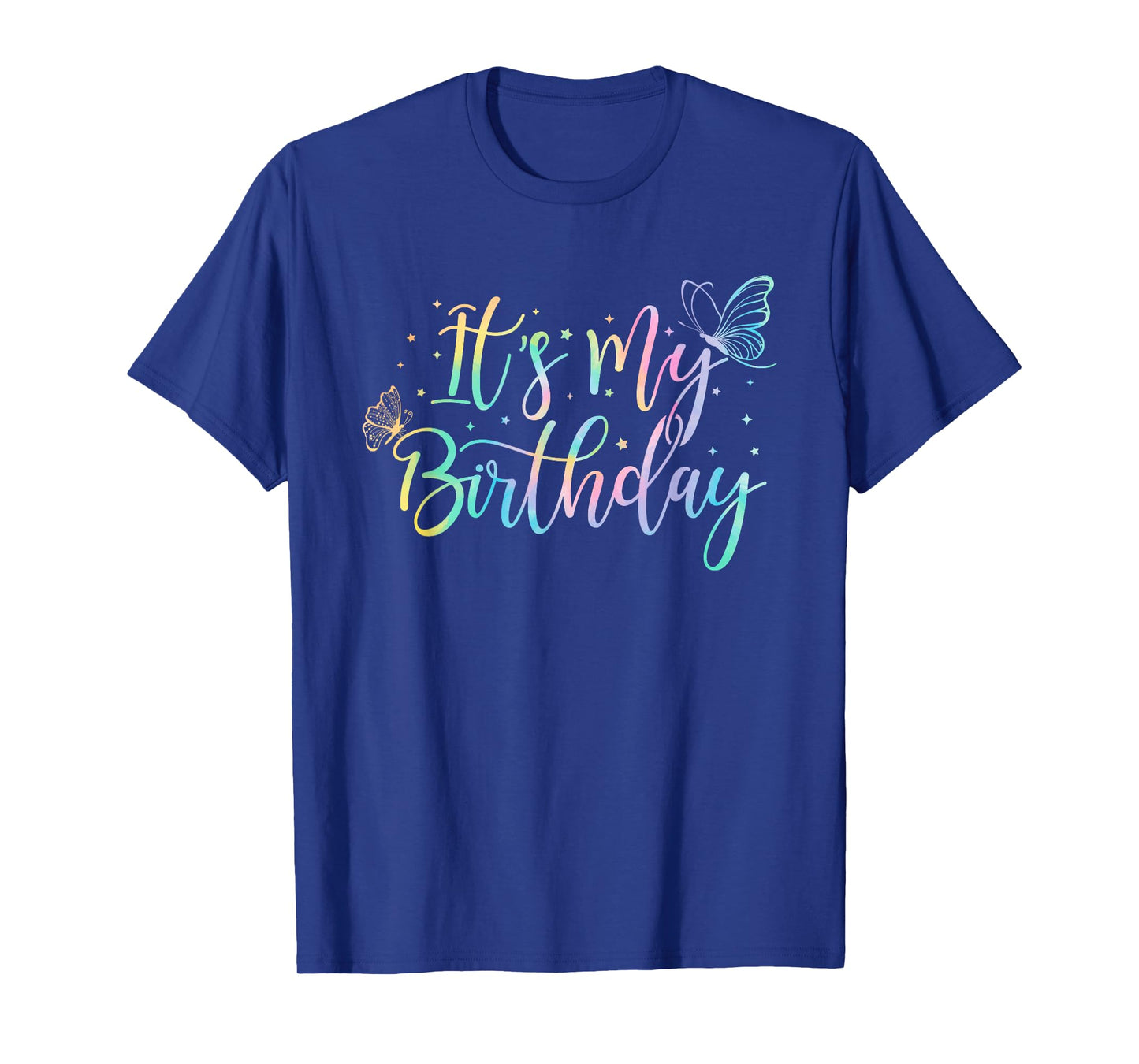 It's My Birthday Butterfly Tie Dye Birthday Party Women Girl T-Shirt