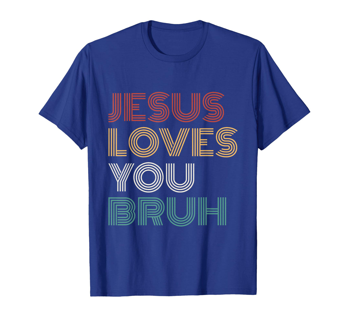 Jesus Loves You Bro Bruh Christian Boys Teens Kids Religious T-Shirt