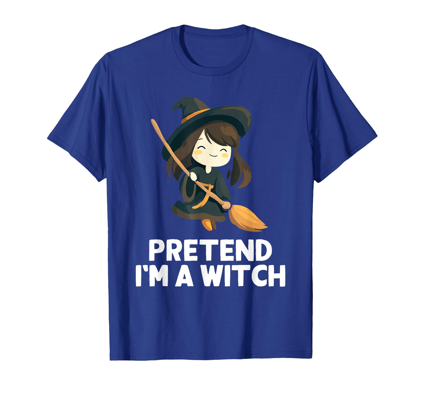 Easy Pretend I'm A Witch Costume Halloween Funny T-Shirt