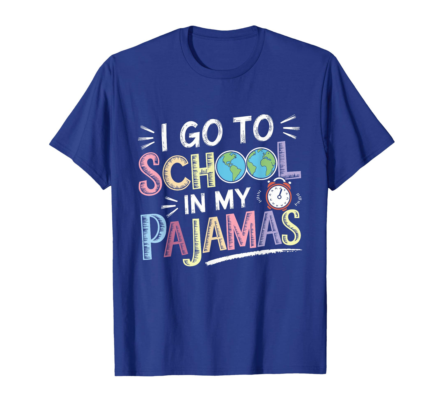 I Go To School In My Pajamas Home School And Online Virtual T-Shirt