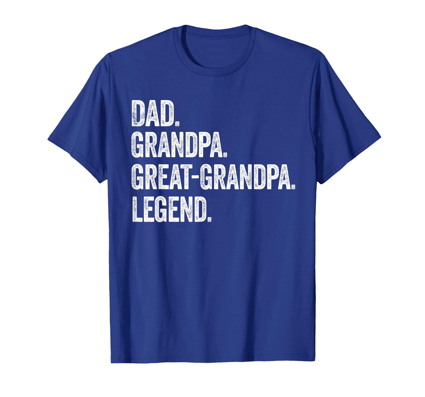 Dad Grandpa Great-Grandpa Legend Vintage Distressed Graphic T-Shirt