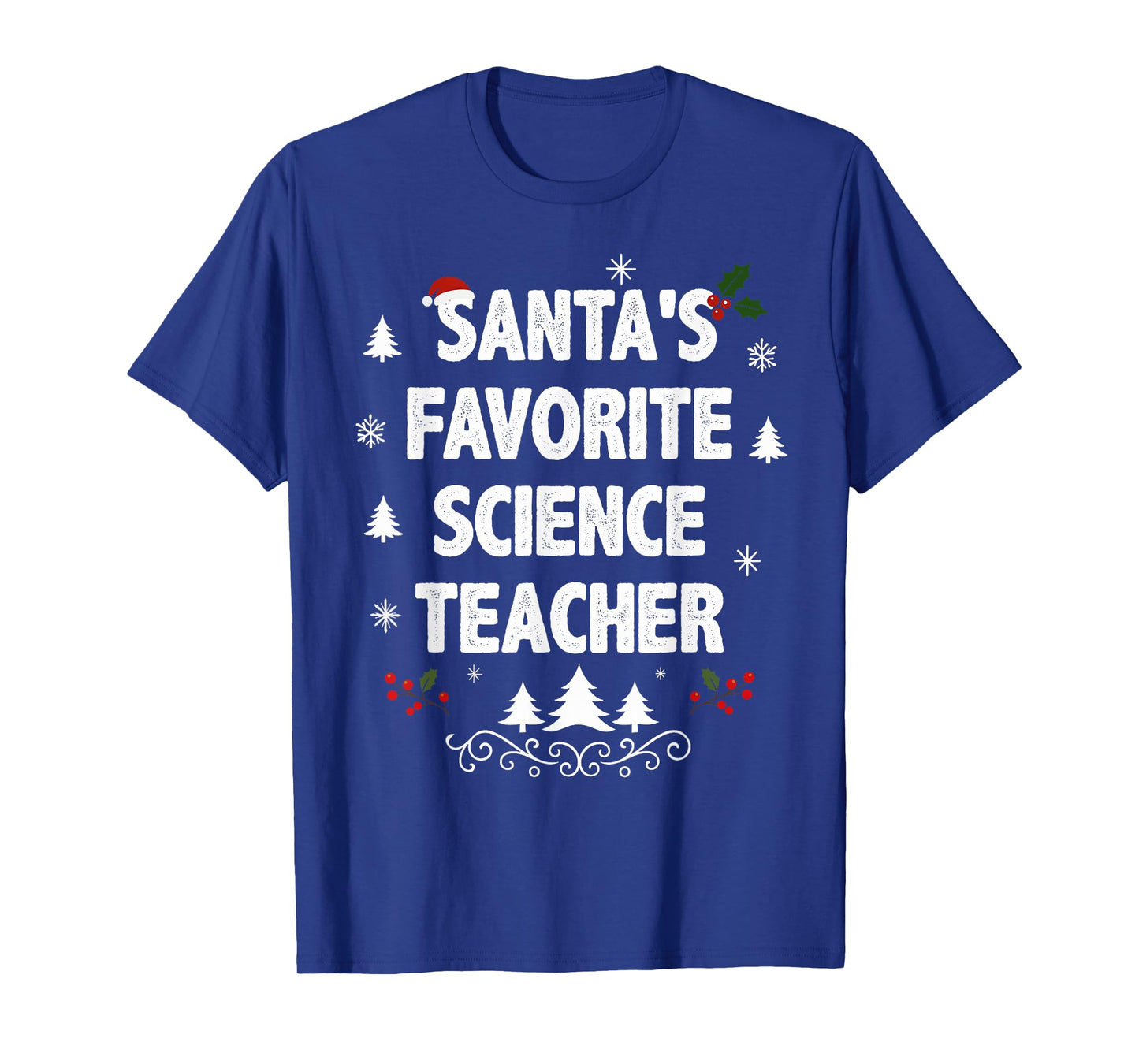Santa's Favorite Science Teacher Funny Christmas Pajamas T-Shirt