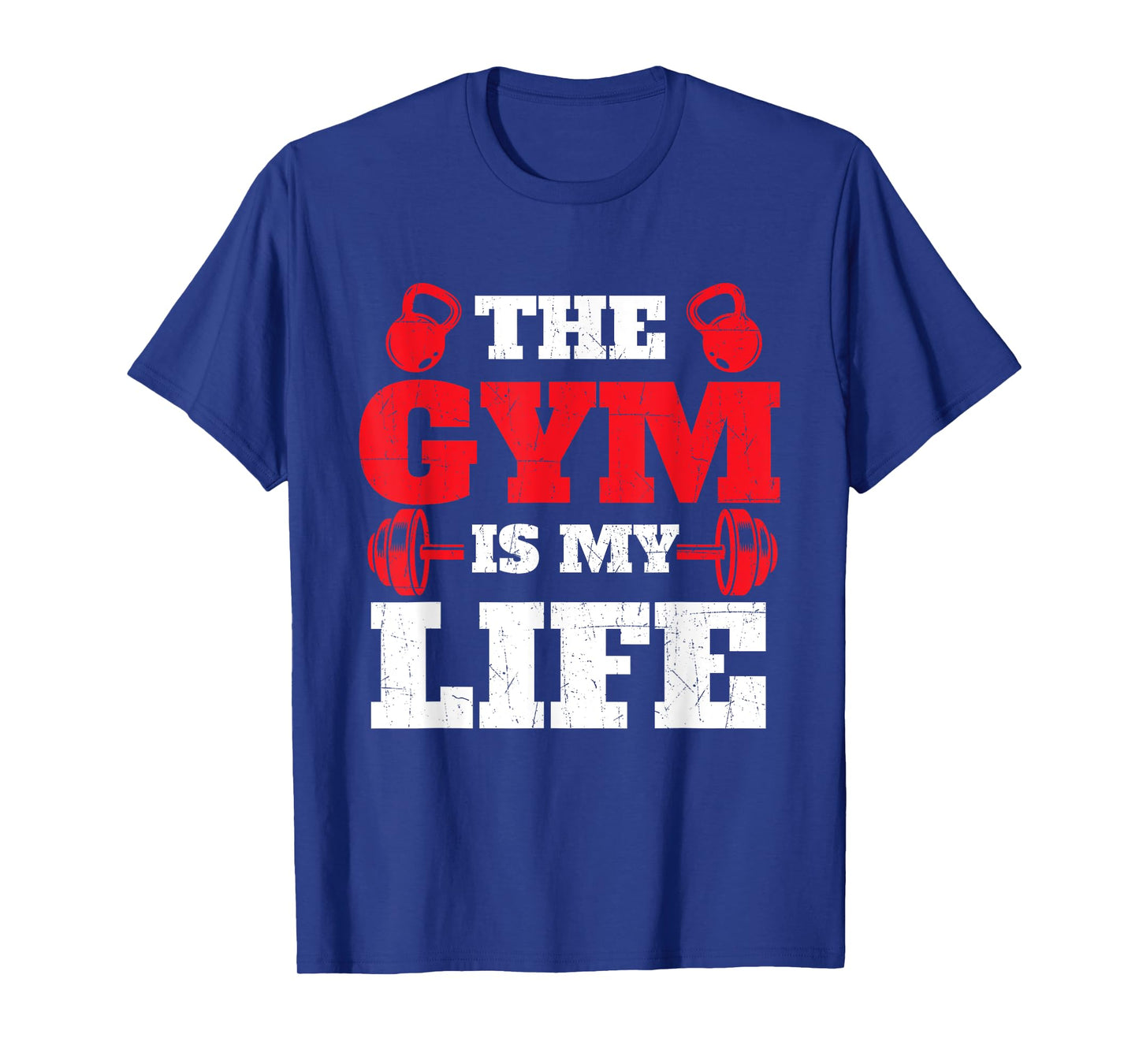 The Gym Is My Life - Workout Gym Weightlifting Bodybuilding T-Shirt