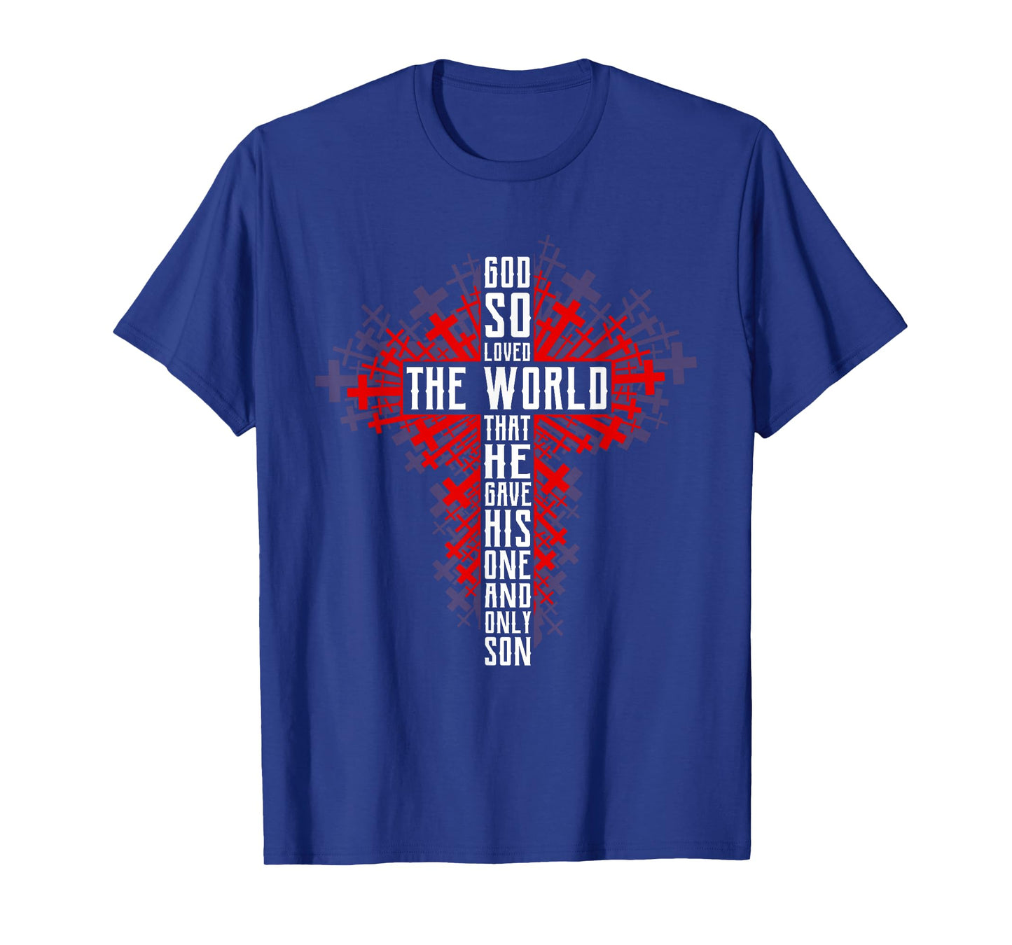 For God So Loved The World Shirt Bible Shirt Religious T-Shirt