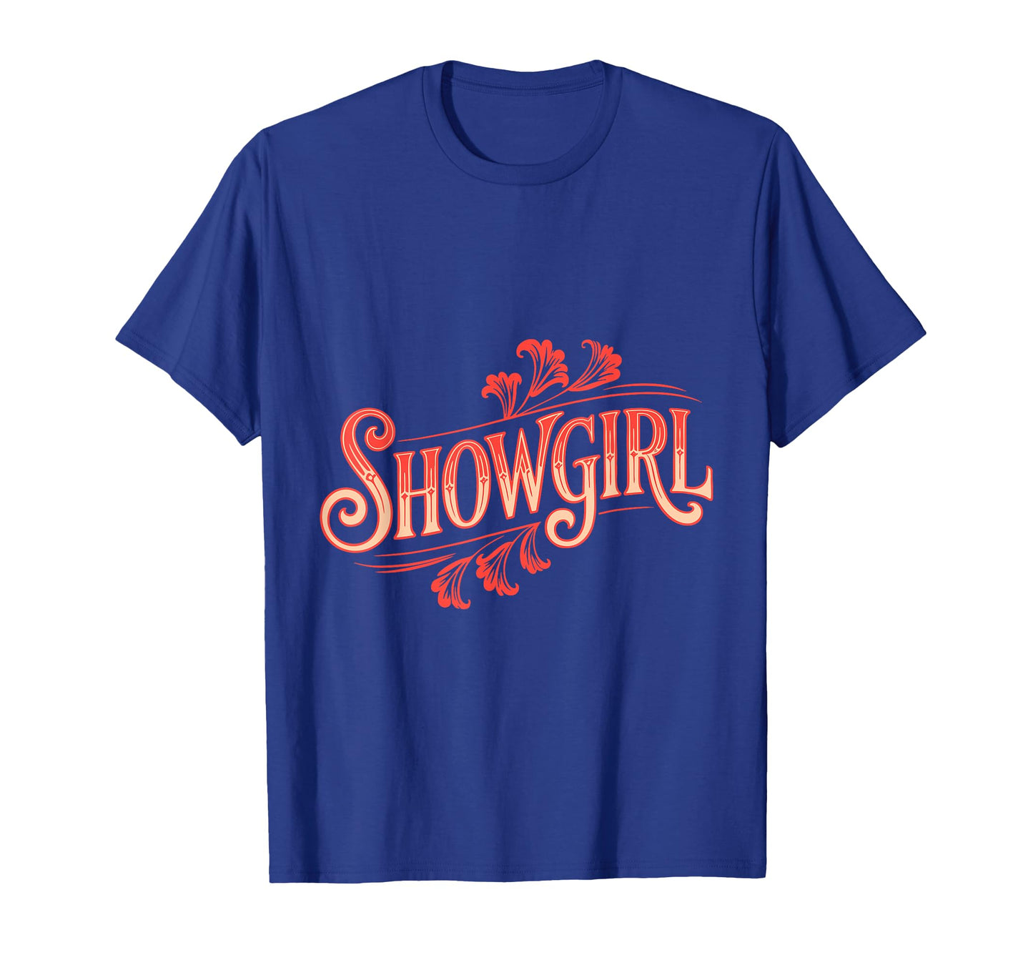 Showgirl Vintage Style Lettering Retro Fashion T-Shirt