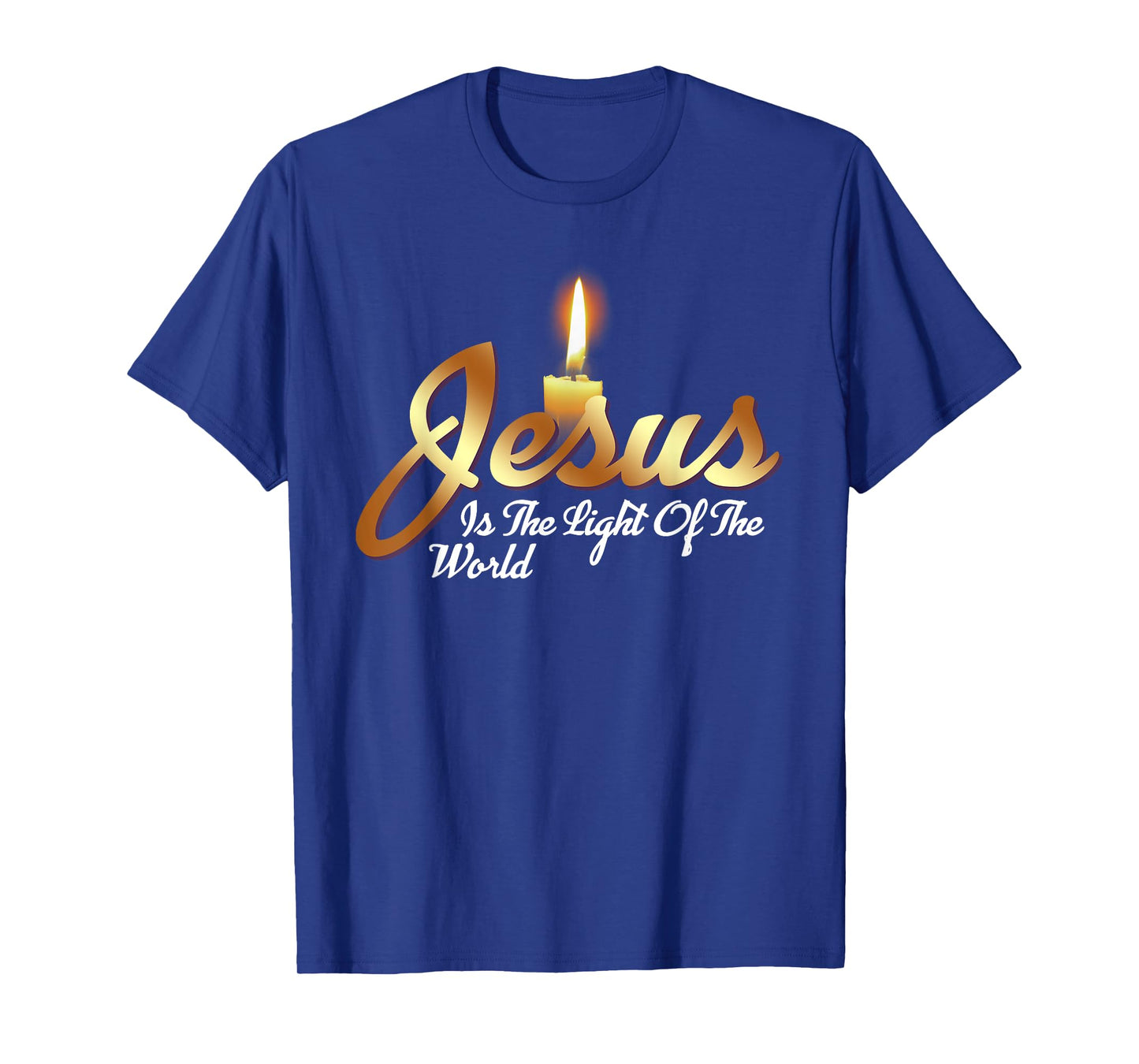 Jesus Is The Light Of The World Christian T-Shirt