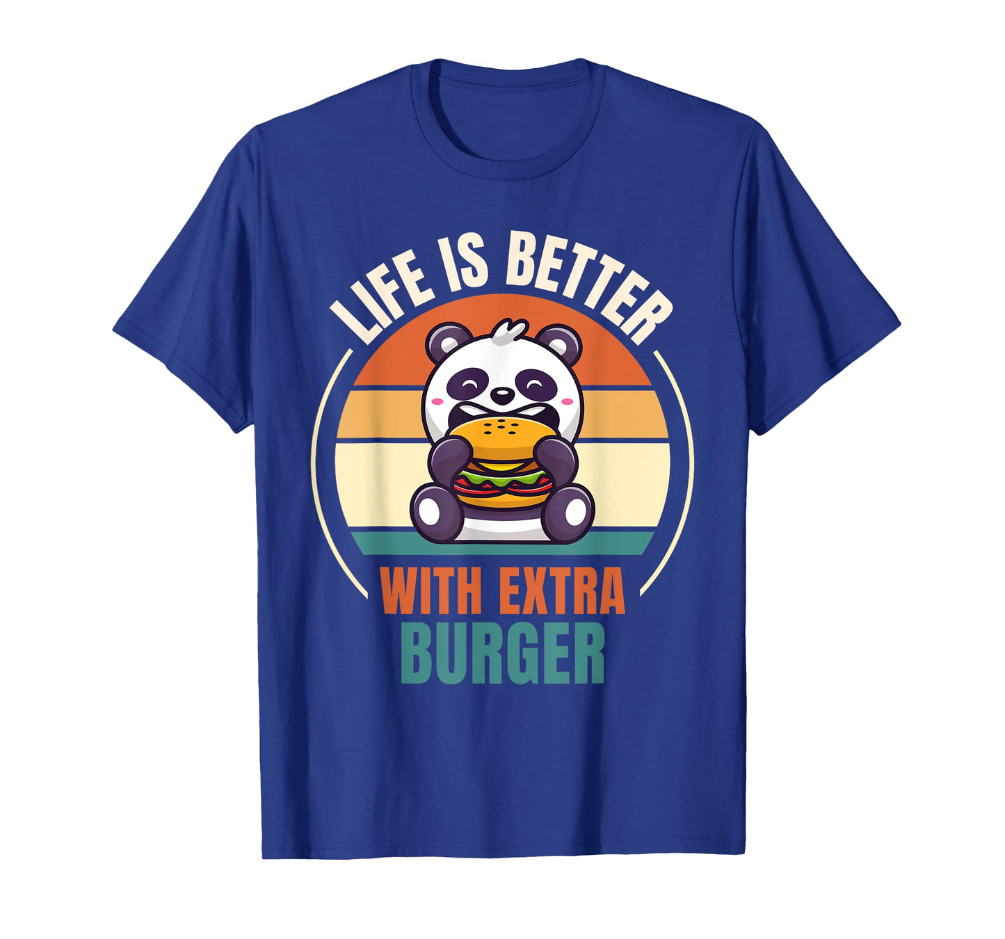 Retro Panda Retro Life Is Better With Extra Burger T-Shirt