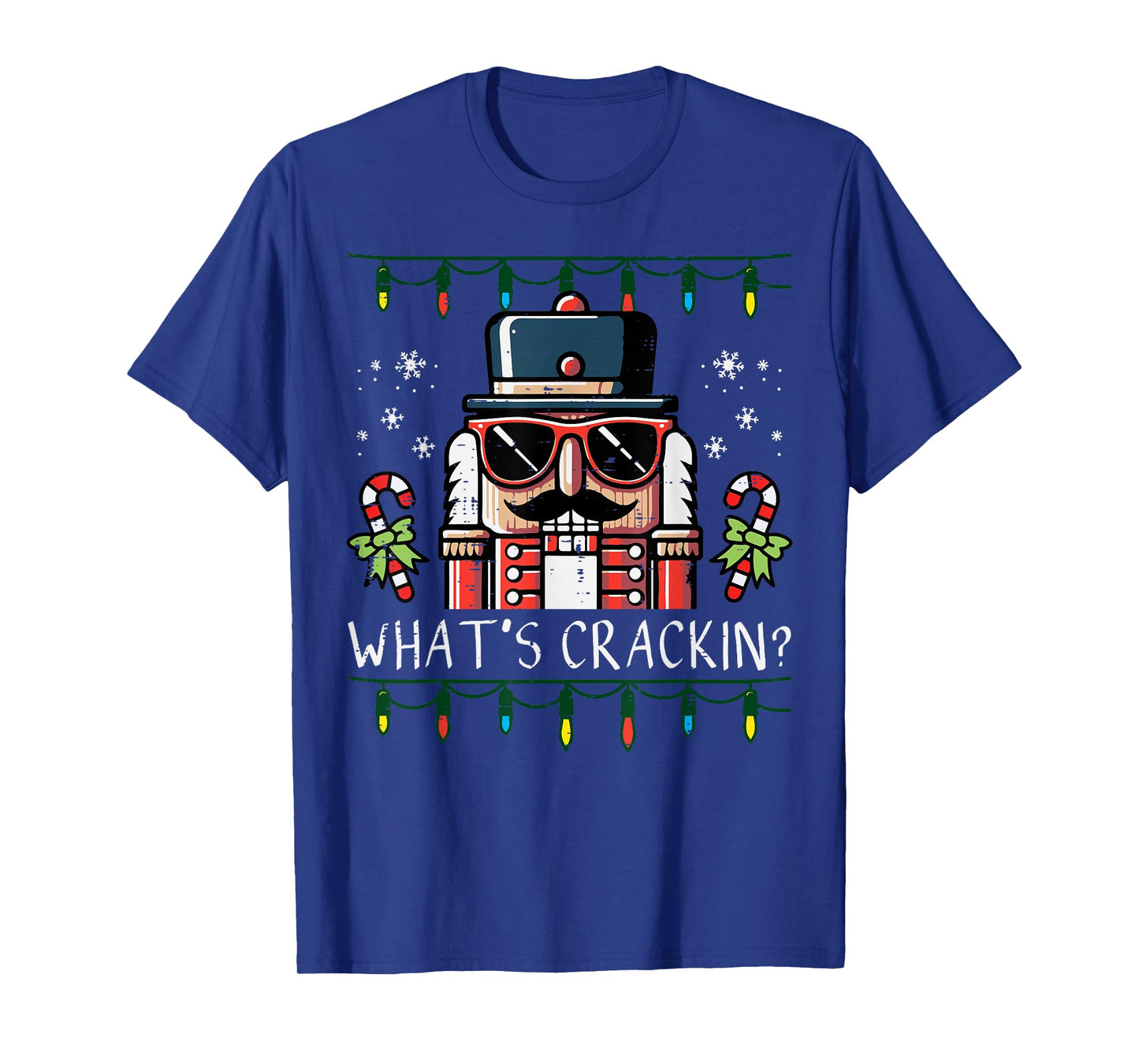 Christmas Nutcracker Whats Crackin Funny Xmas Men Women Kids T-Shirt