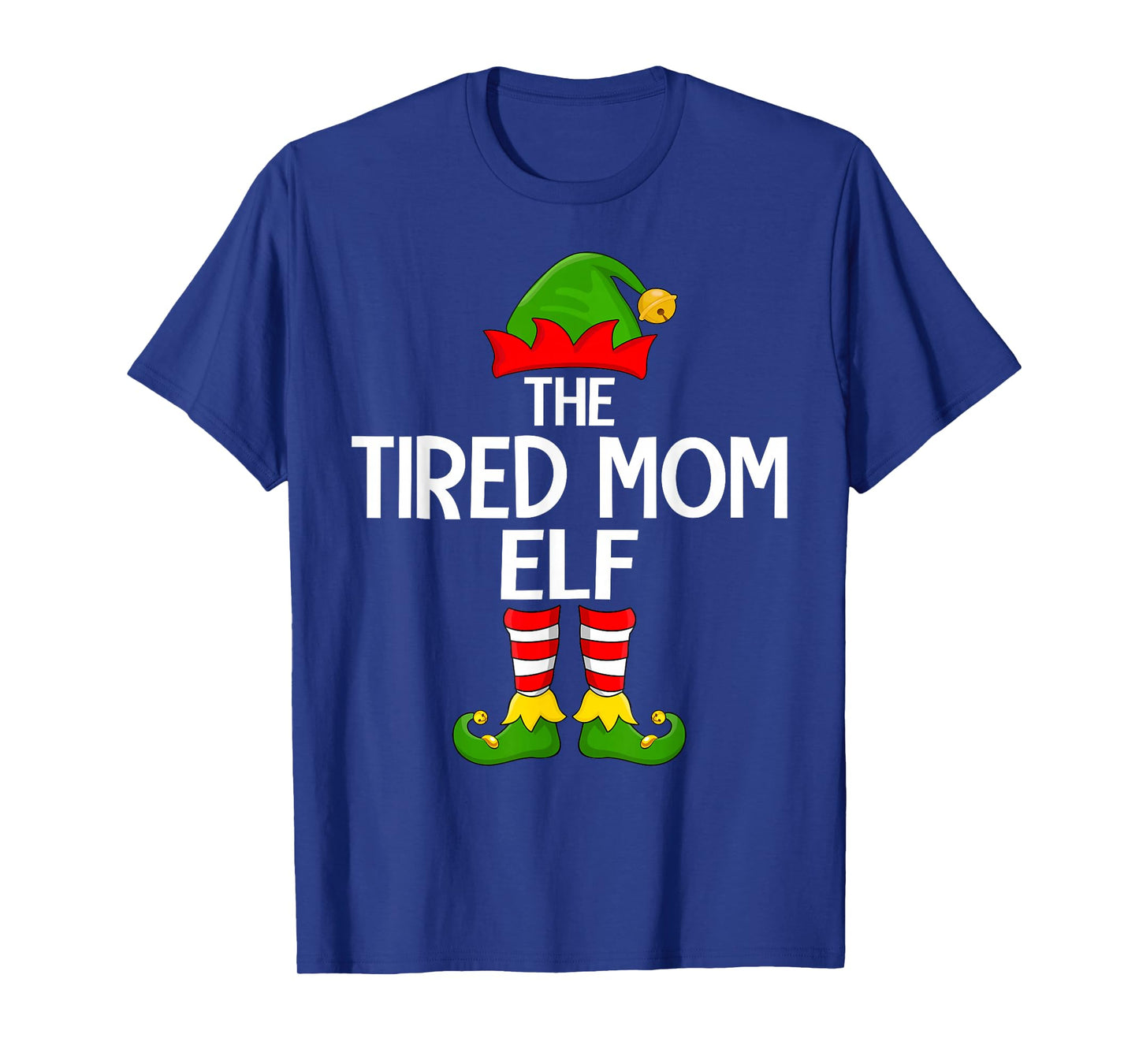 Tired Mom Elf Xmas Matching Family Elf Squad Christmas Women T-Shirt