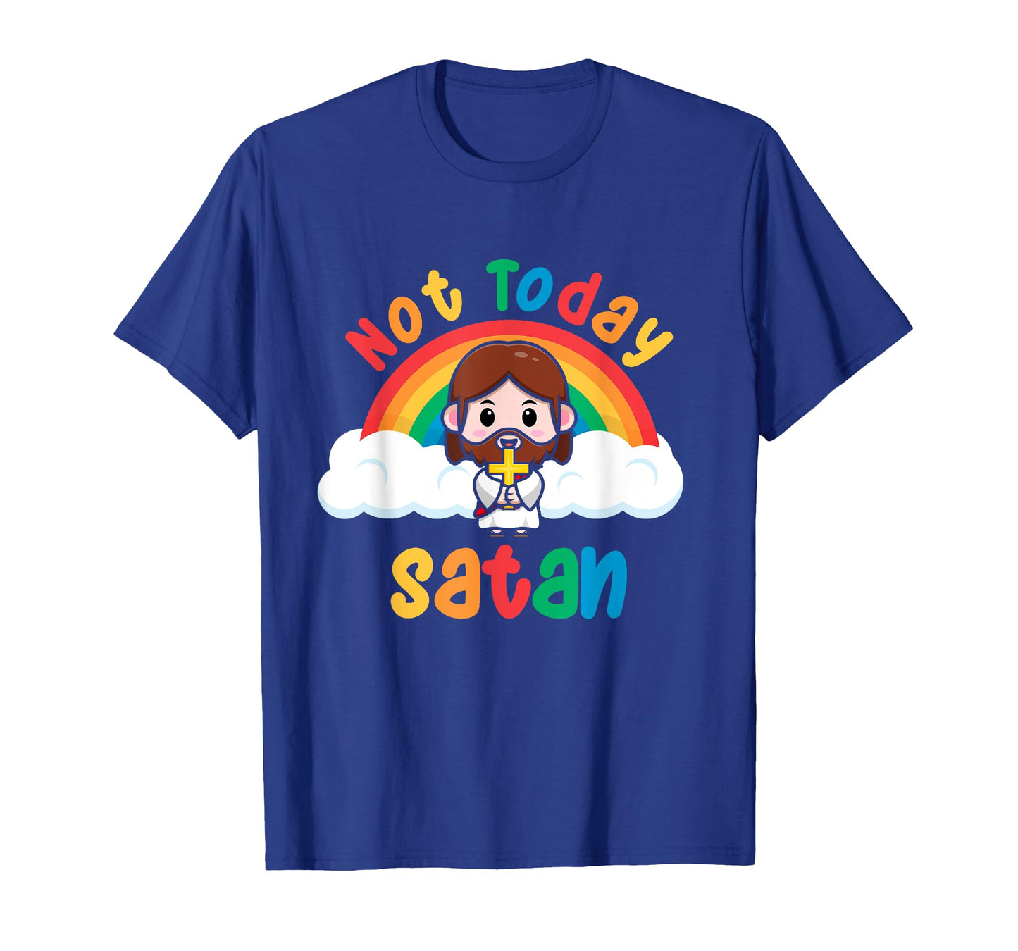 Rainbow Jesus Not Today Satan T-Shirt