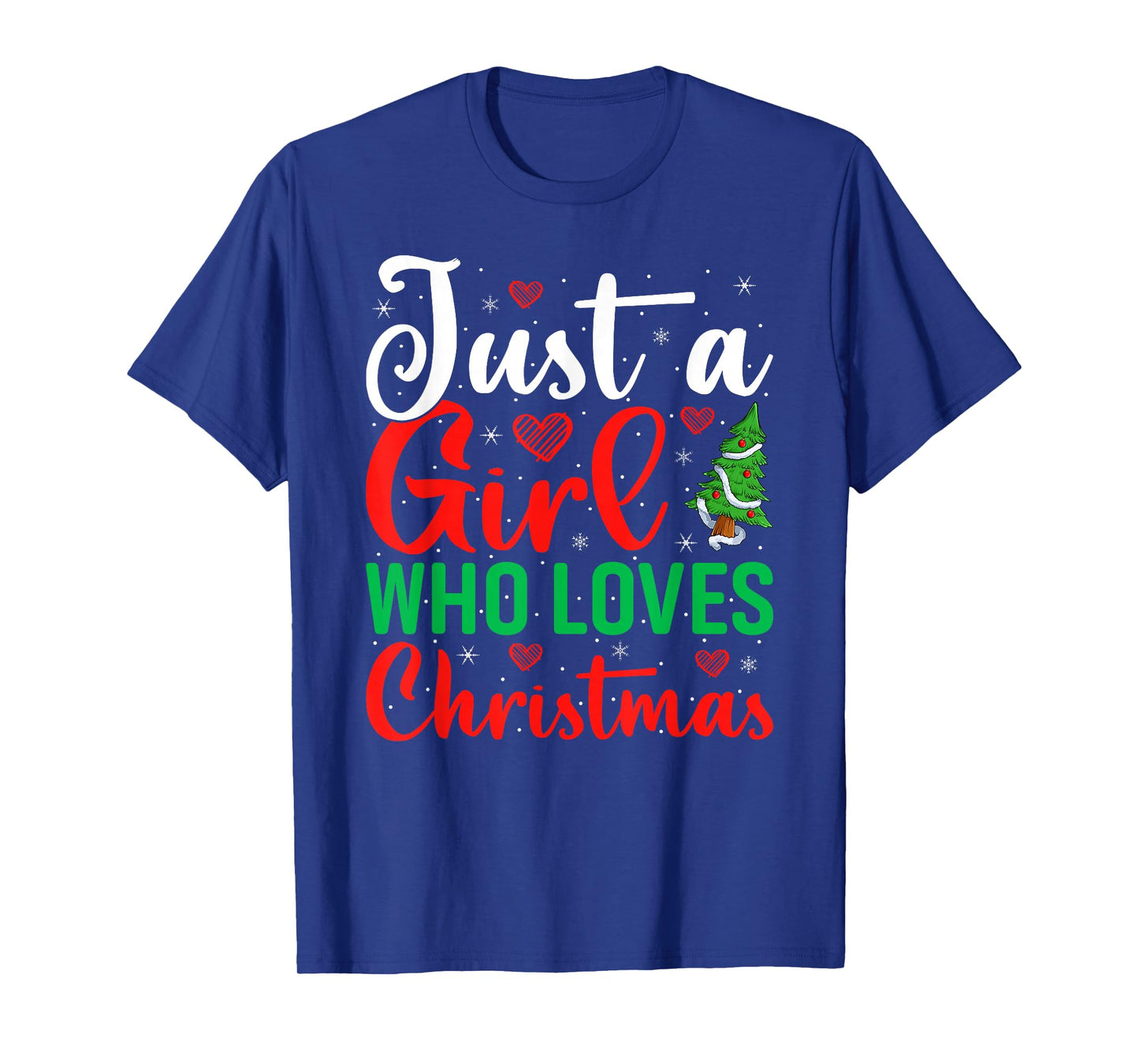 Just A Girl Who Loves Christmas Women Girls Xmas Pajamas T-Shirt
