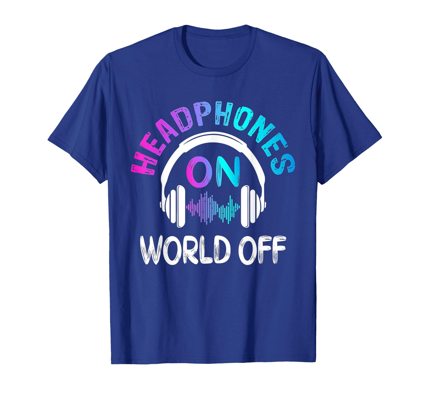 Music Headphones On World Off Music Lovers Producer DJ Gift T-Shirt