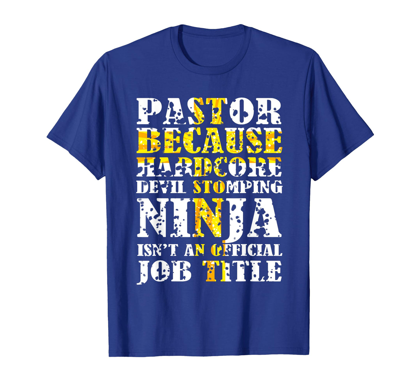 Pastor Because Devil Stomping Ninja Isn't Job Title Gifts T-Shirt