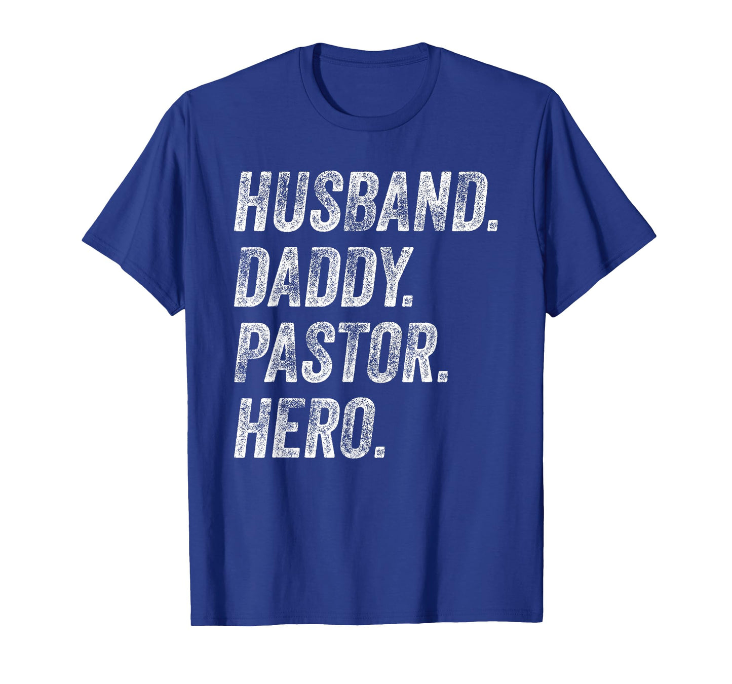 Funny Husband Daddy Pastor Appreciation Gift Preacher Men T-Shirt
