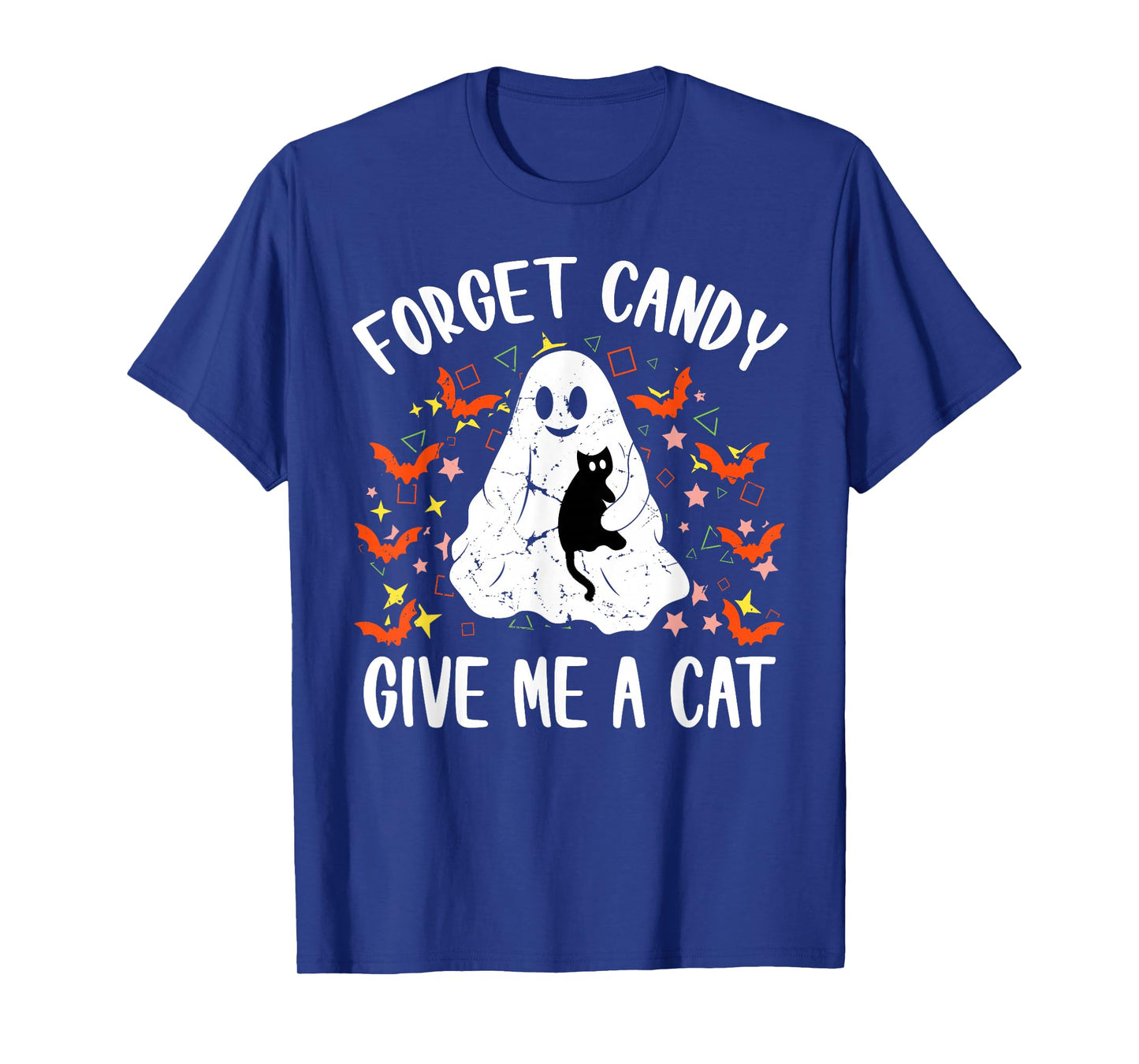 Halloween Forget Candy Give Me Cat Costume Women Men Kids T-Shirt