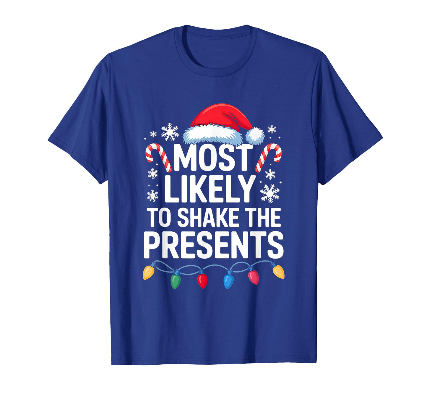 Most Likely to Shake The Presents Family Christmas Matching T-Shirt