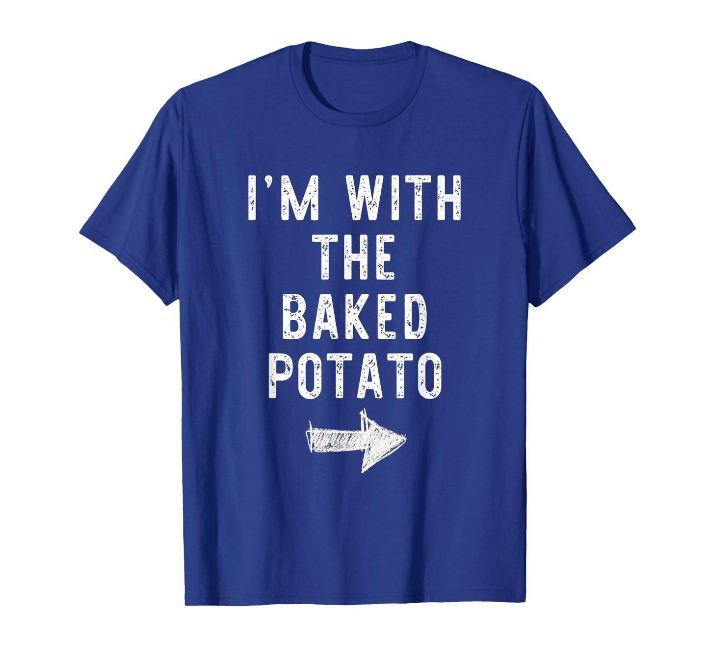 Iβm With The Baked Potato Funny Halloween Couple Costume T-Shirt
