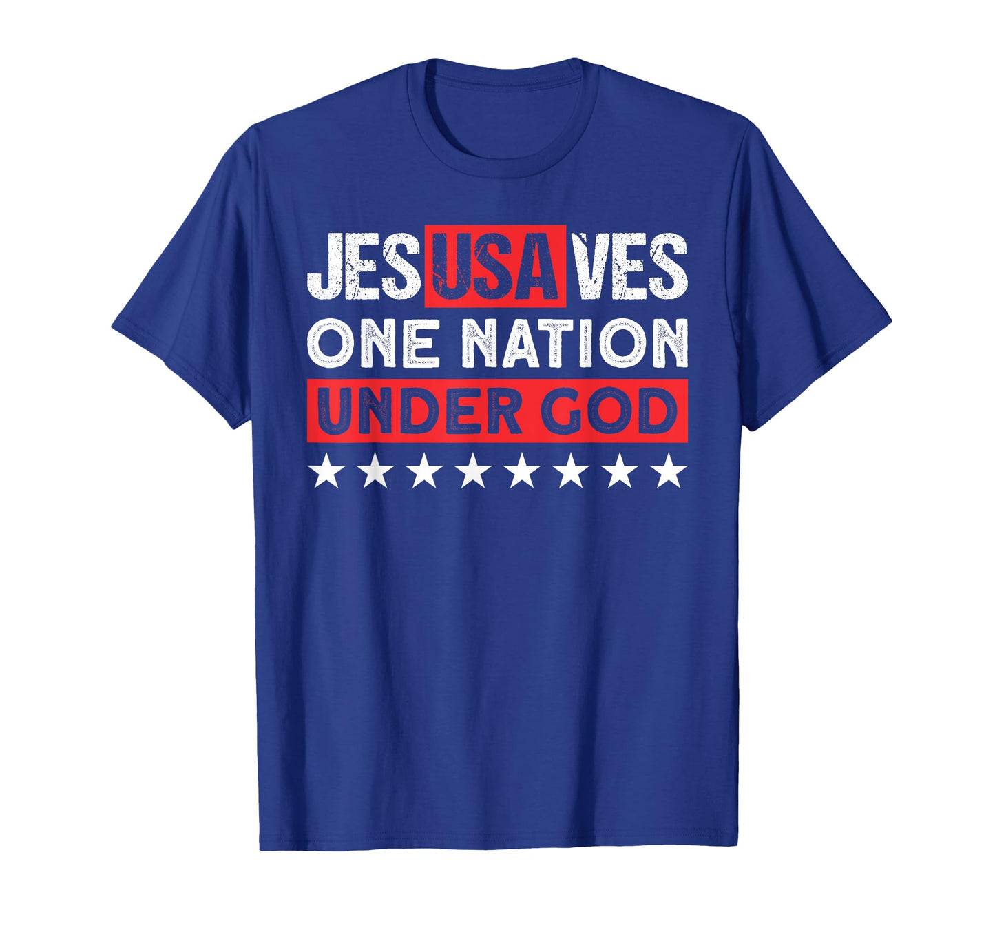Jesus Saves USA One Nation Under God - Christian Patriotic Women Men T-Shirt