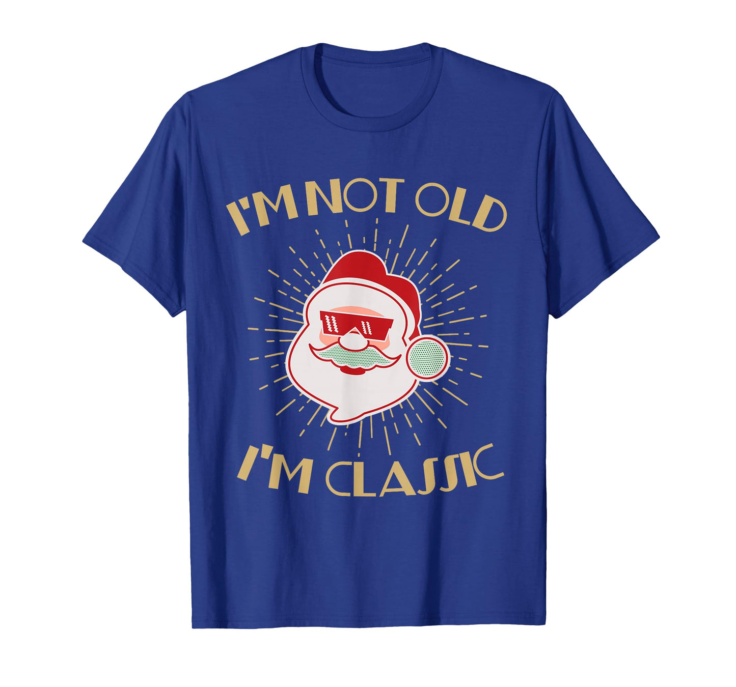 Christmas Humor Shirt β Santa Iβm Not Old Iβm Classic T-Shirt
