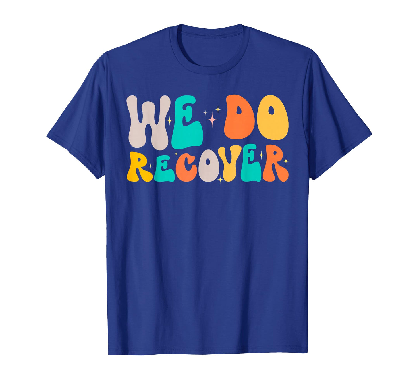 Vintage Retro Addiction Recovery Awareness We Do Recover T-Shirt, Small, Black