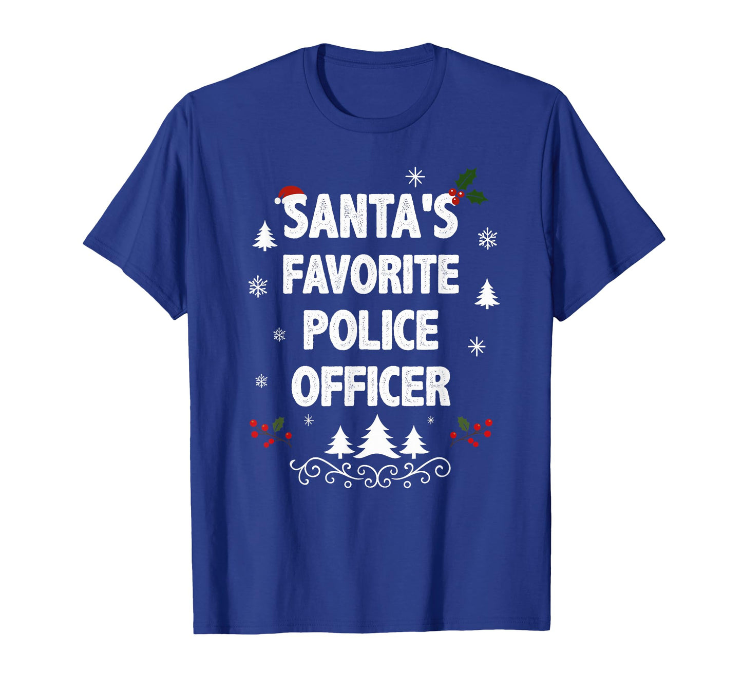 Santa's Favorite Police Officer Funny Christmas Pajamas T-Shirt