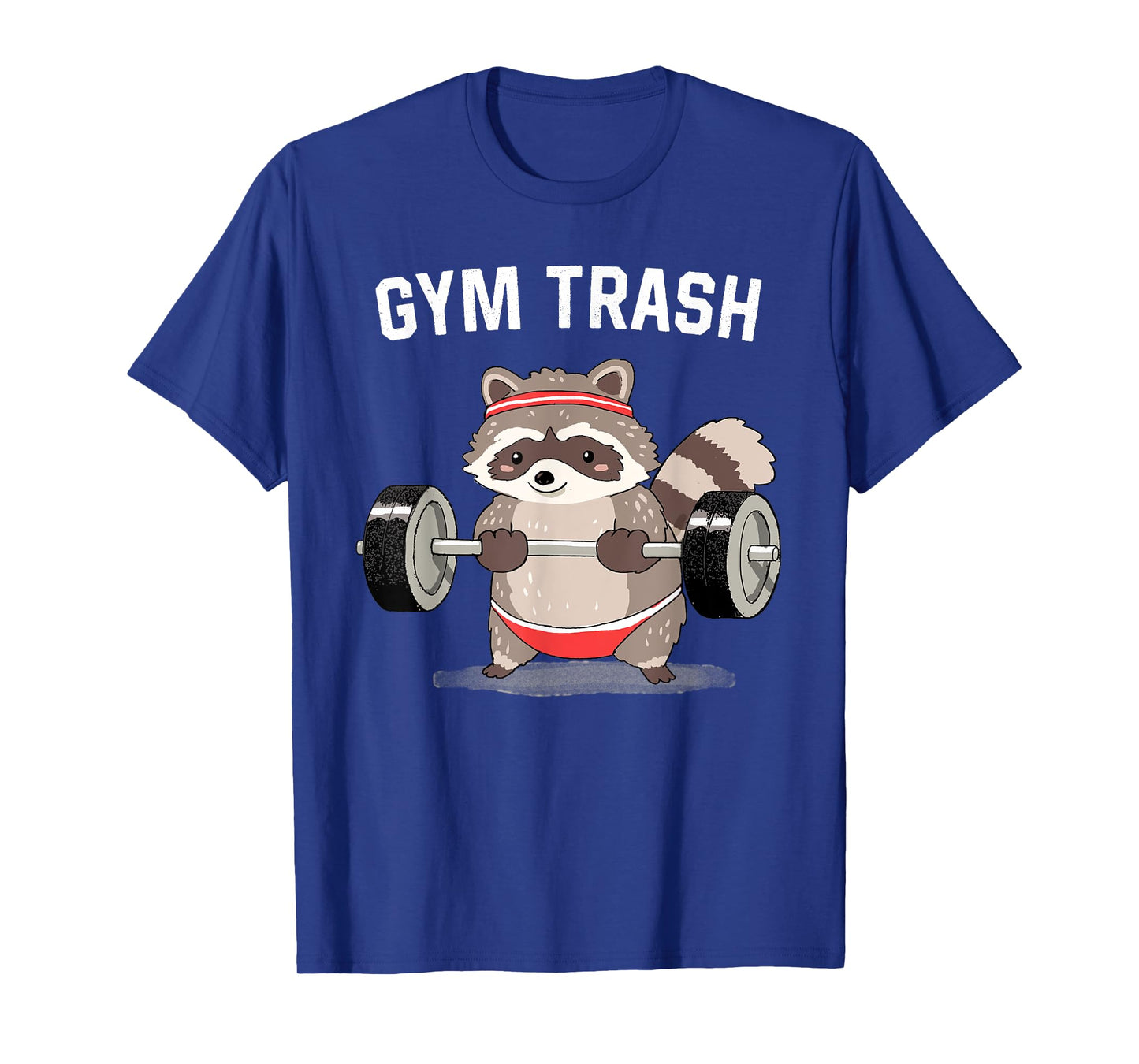 Raccoon Gym Trash Shirt Funny Fitness Racoon Weightlifting T-Shirt