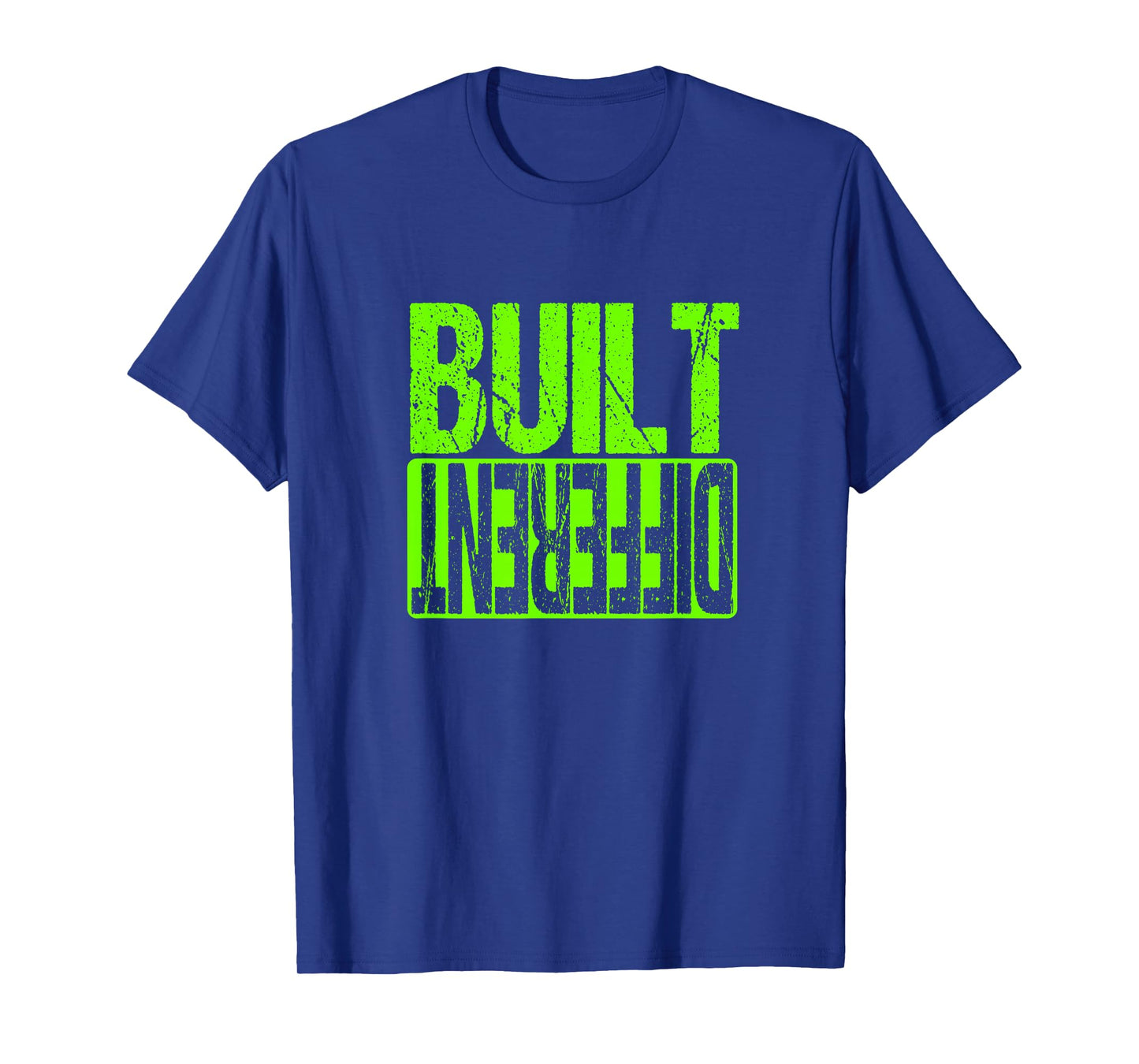 Green Built Different Green Color Graphic Green T-Shirt