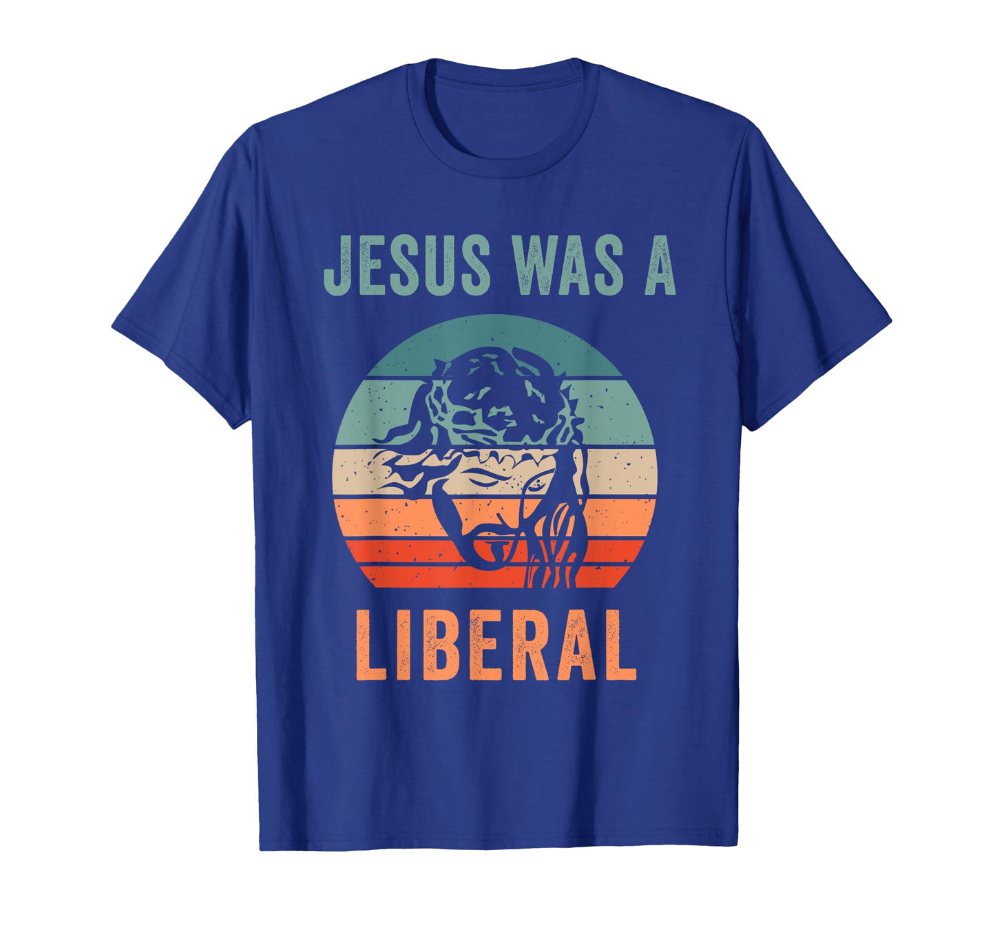 Jesus Was A Liberal T-Shirt