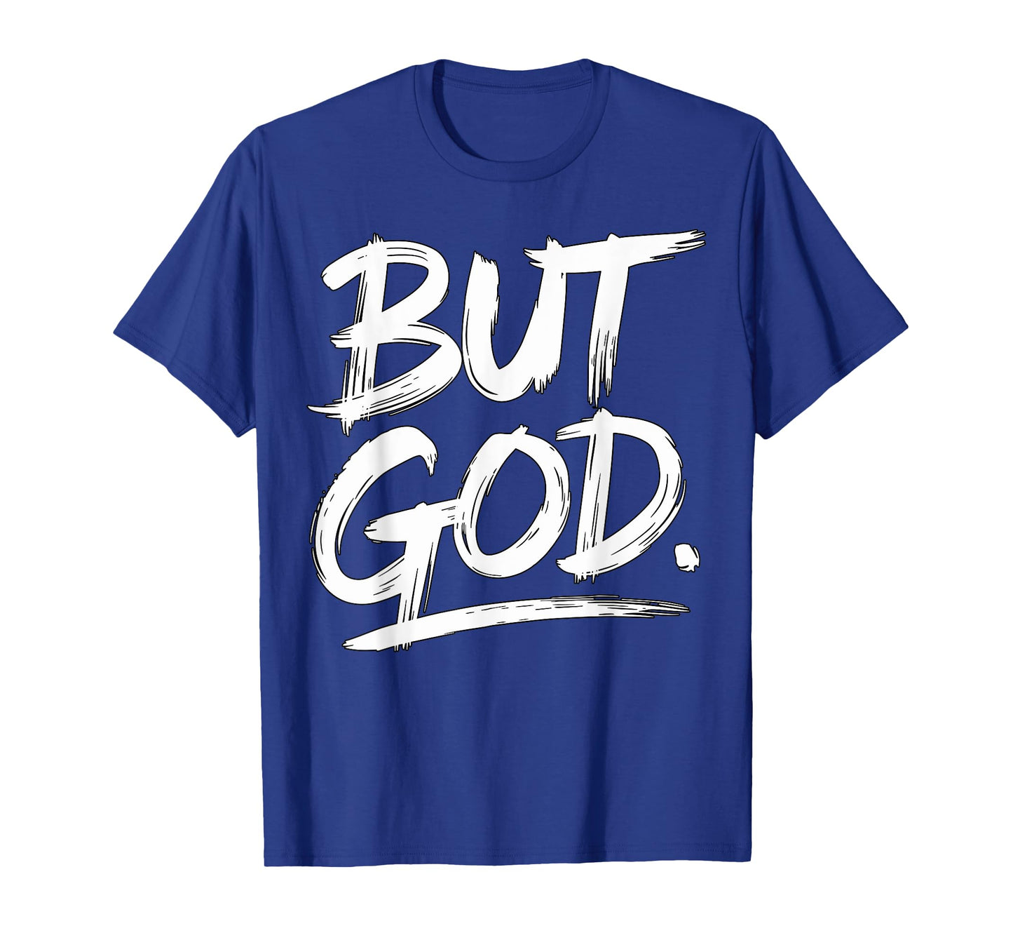 But God Christian Jesus T-Shirt