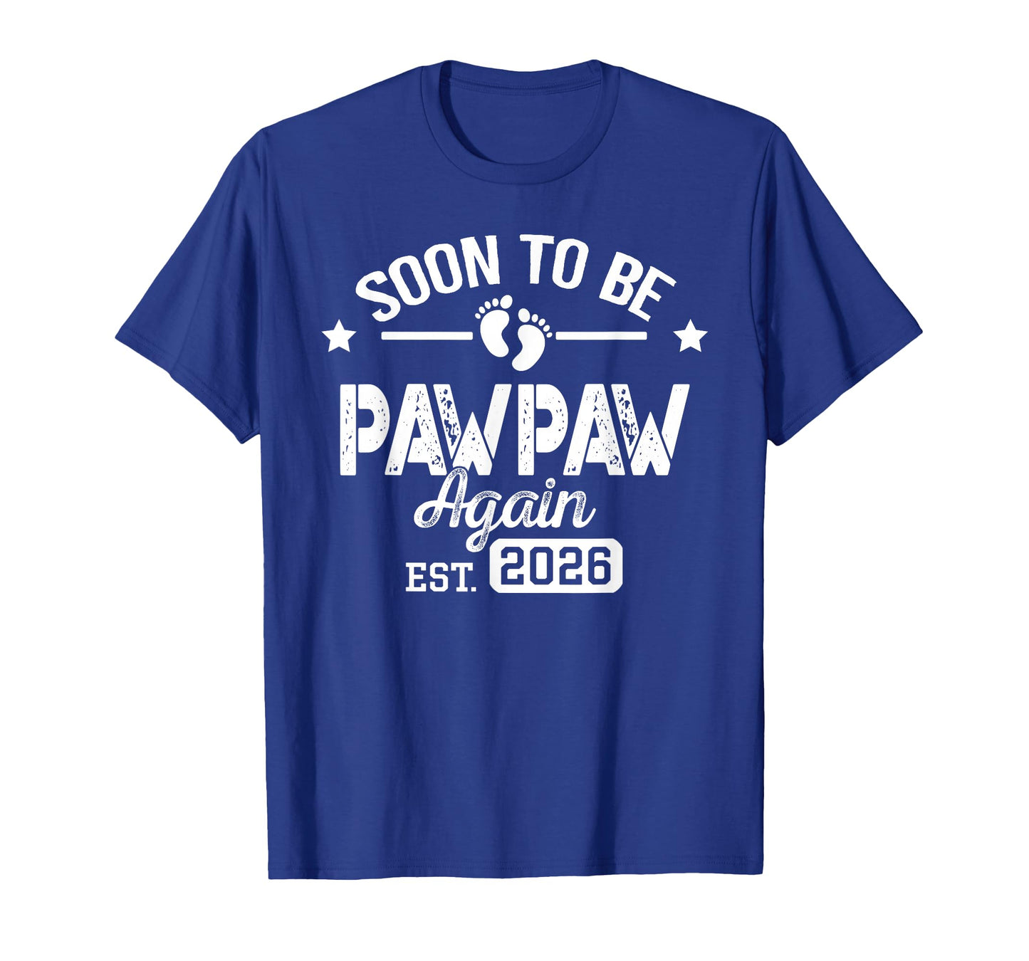 Soon To Be Pawpaw again est. 2026 Pregnancy Announcement T-Shirt