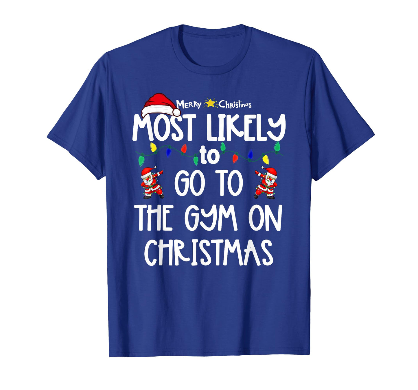 Most Likely to Christmas Shirt Matching Family Pajamas Funny T-Shirt