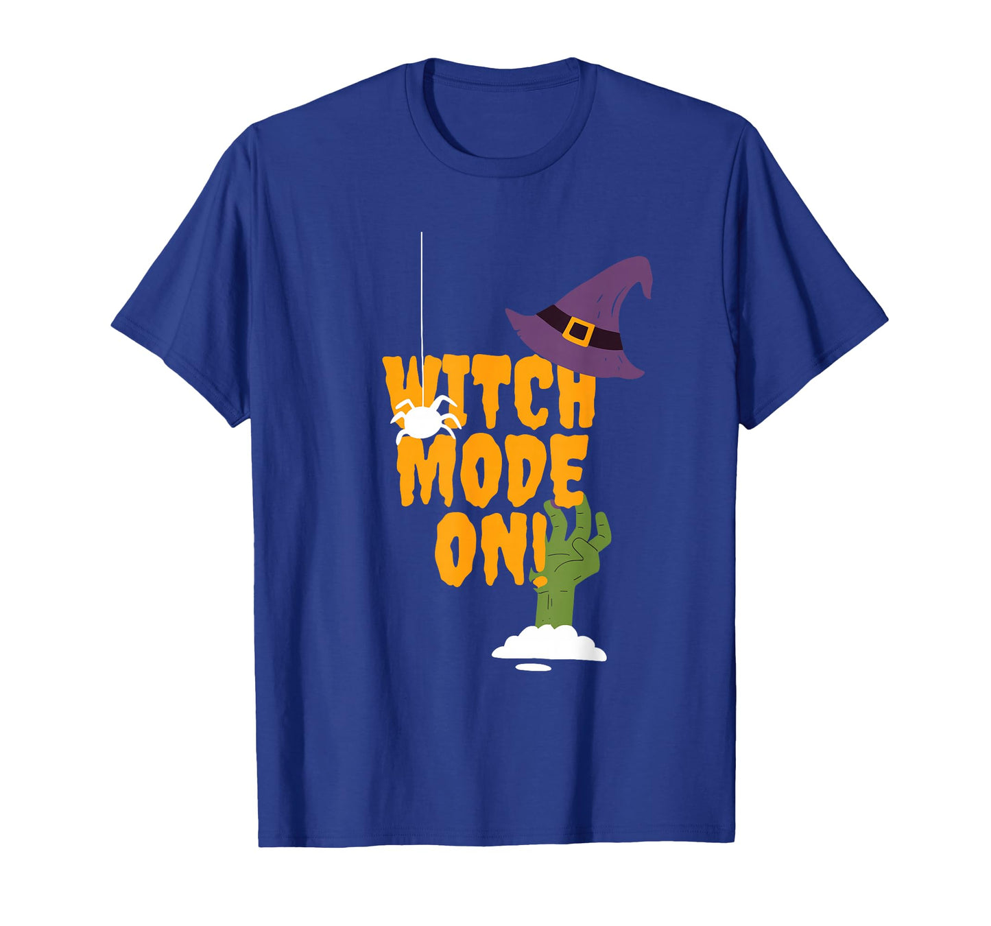 Witch Mode On Halloween Witch Fashion On Witch Spooky T-Shirt