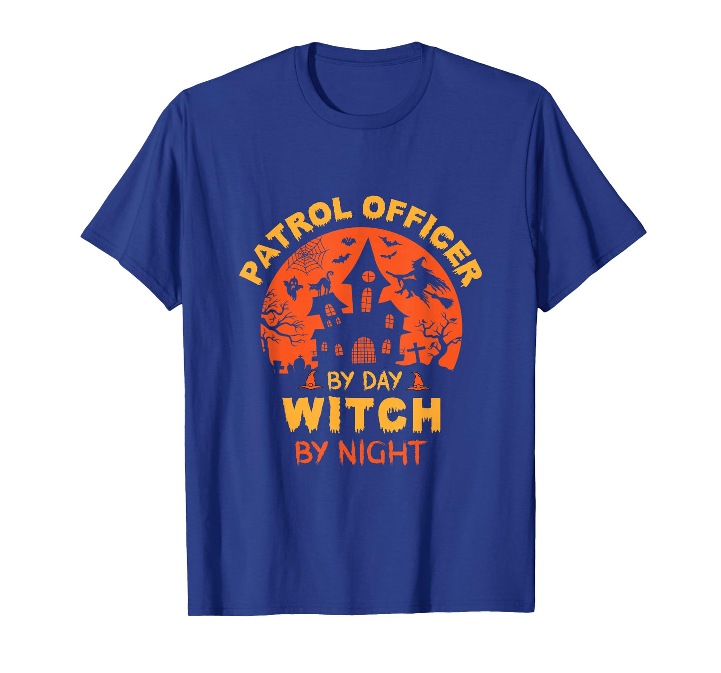 Patrol Officer by Day Witch by Night Funny Halloween T-Shirt