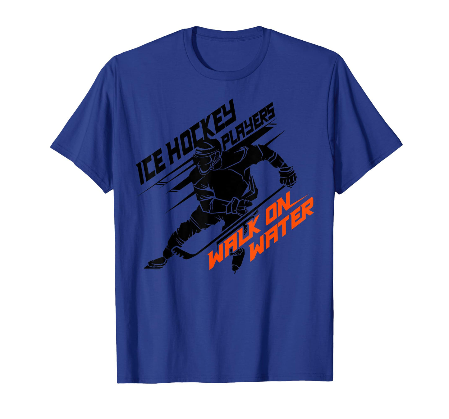 Ice Hockey Players Walk on Water - Superpower Gift T-Shirt