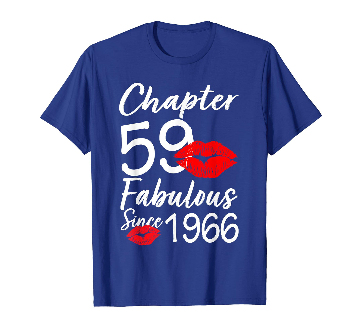 Chapter 59 Fabulous Since 1966 59th Birthday Lips For Women T-Shirt