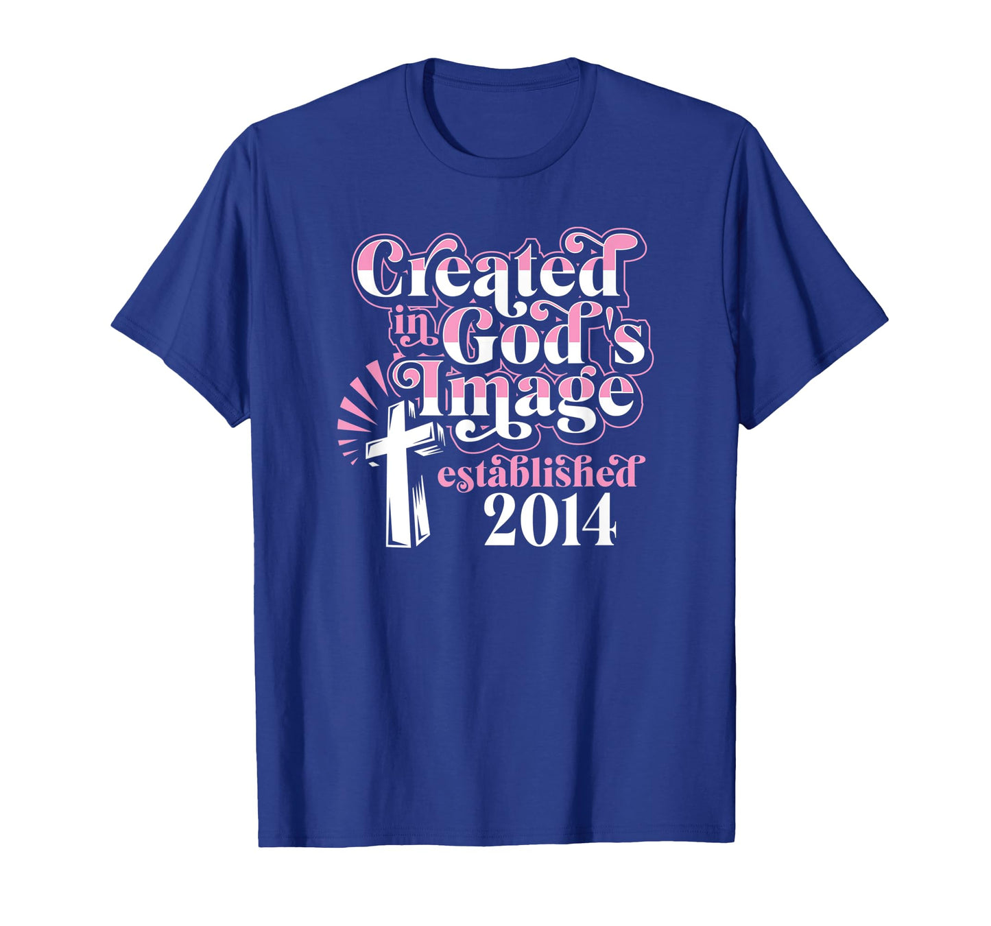 Created In Gods Image Established 2014 Christian Birthday T-Shirt