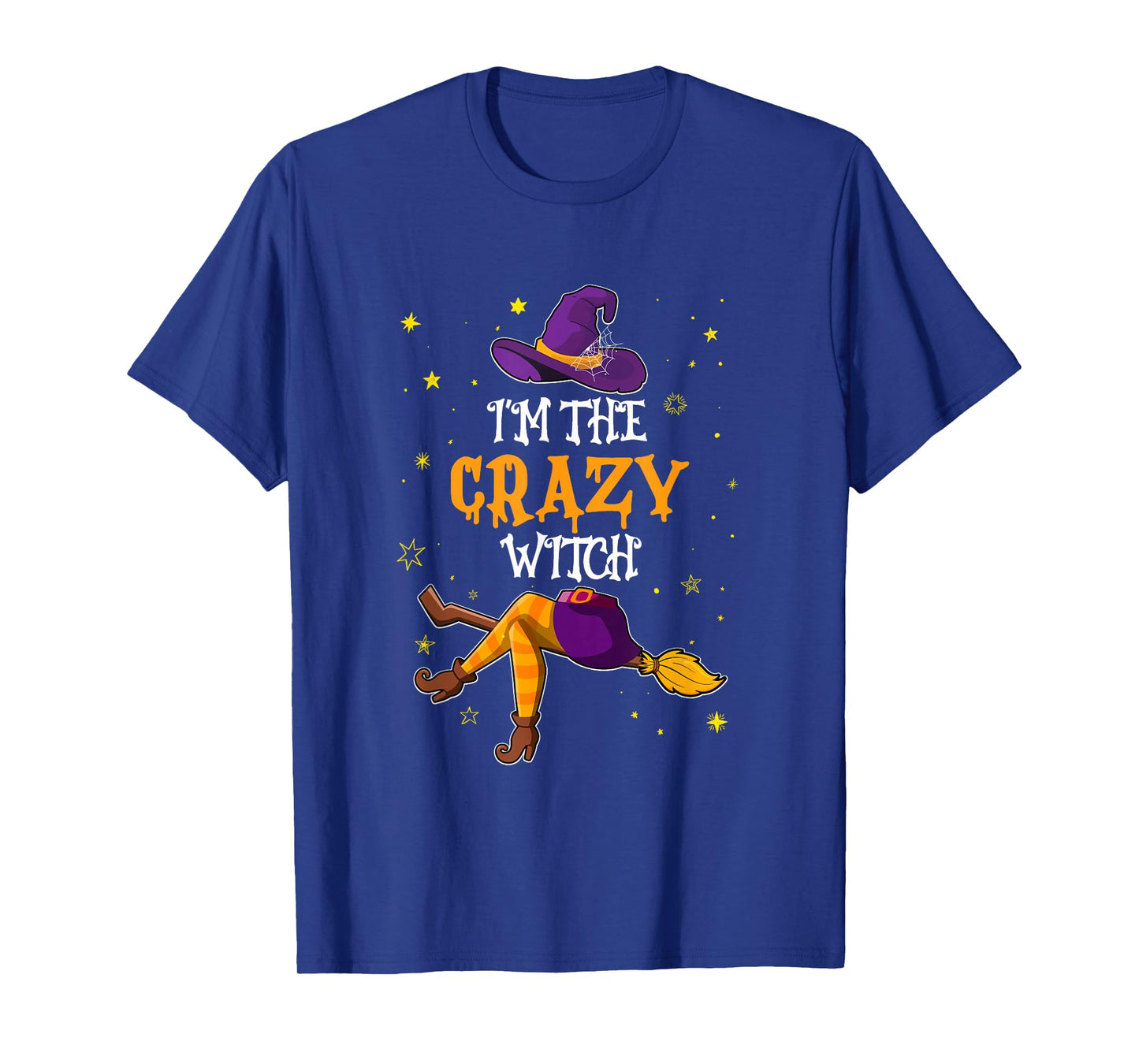 I'm The Crazy Witch Funny Halloween Matching Group Costume T-Shirt