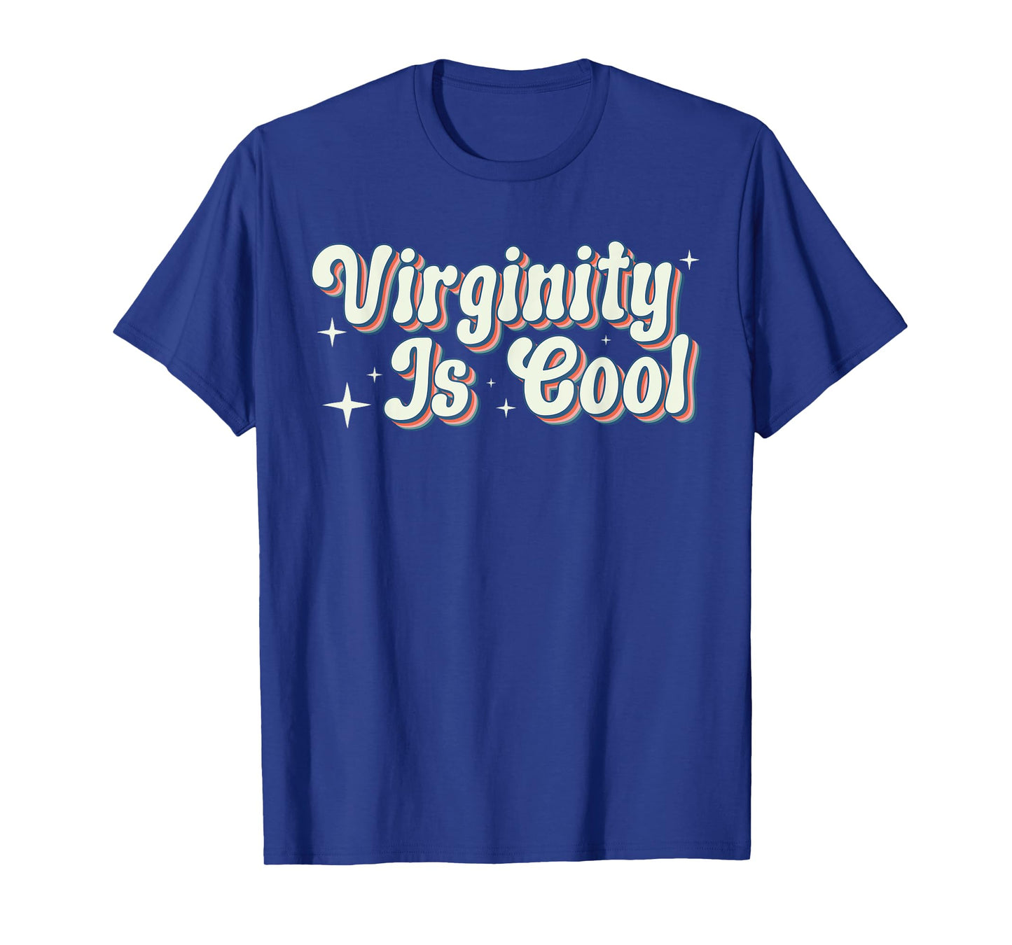 Funny virginity is cool, funny T-Shirt