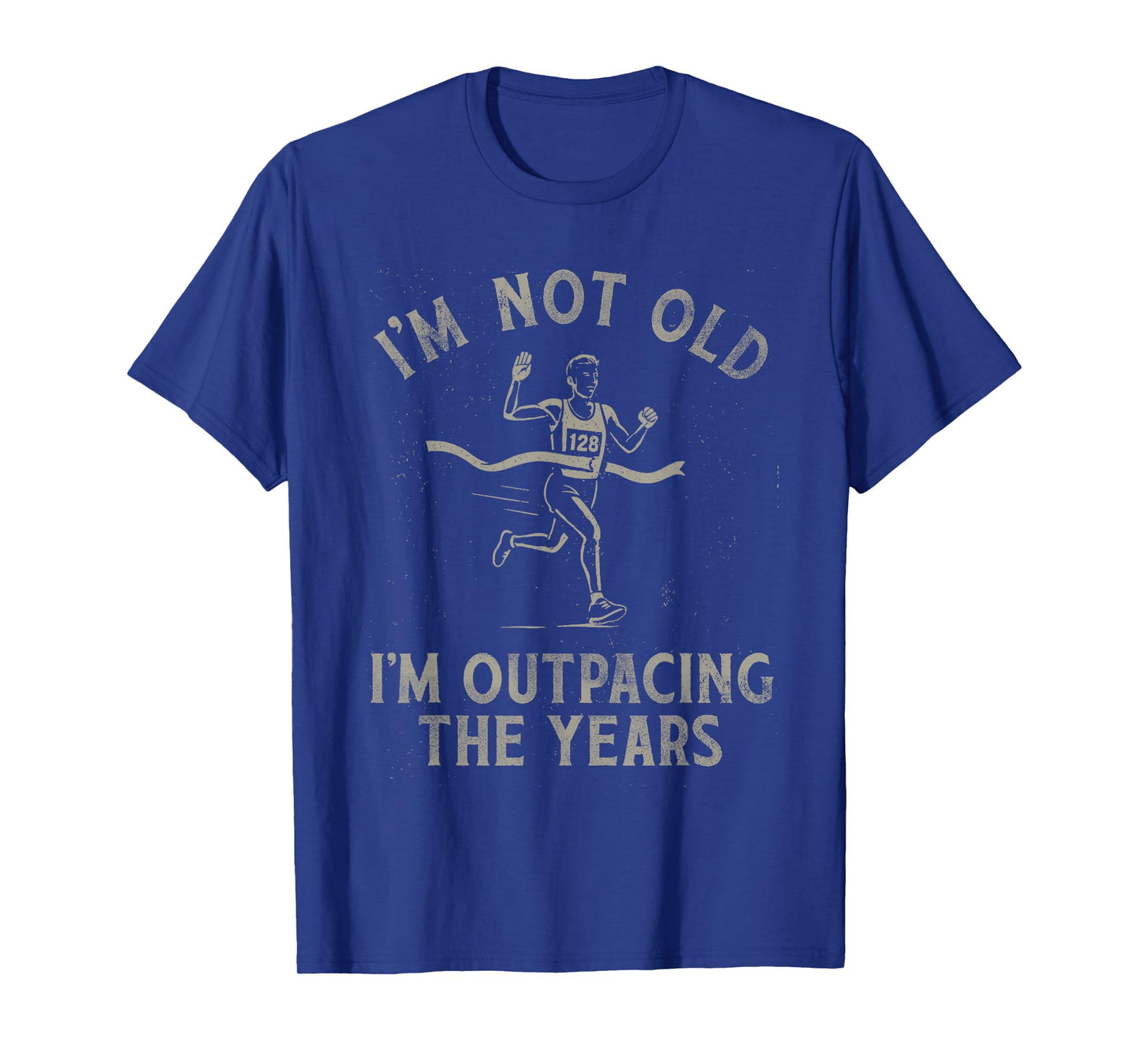 I'm Not Old I'm Outpacing the Years Funny Running Pun T-Shirt
